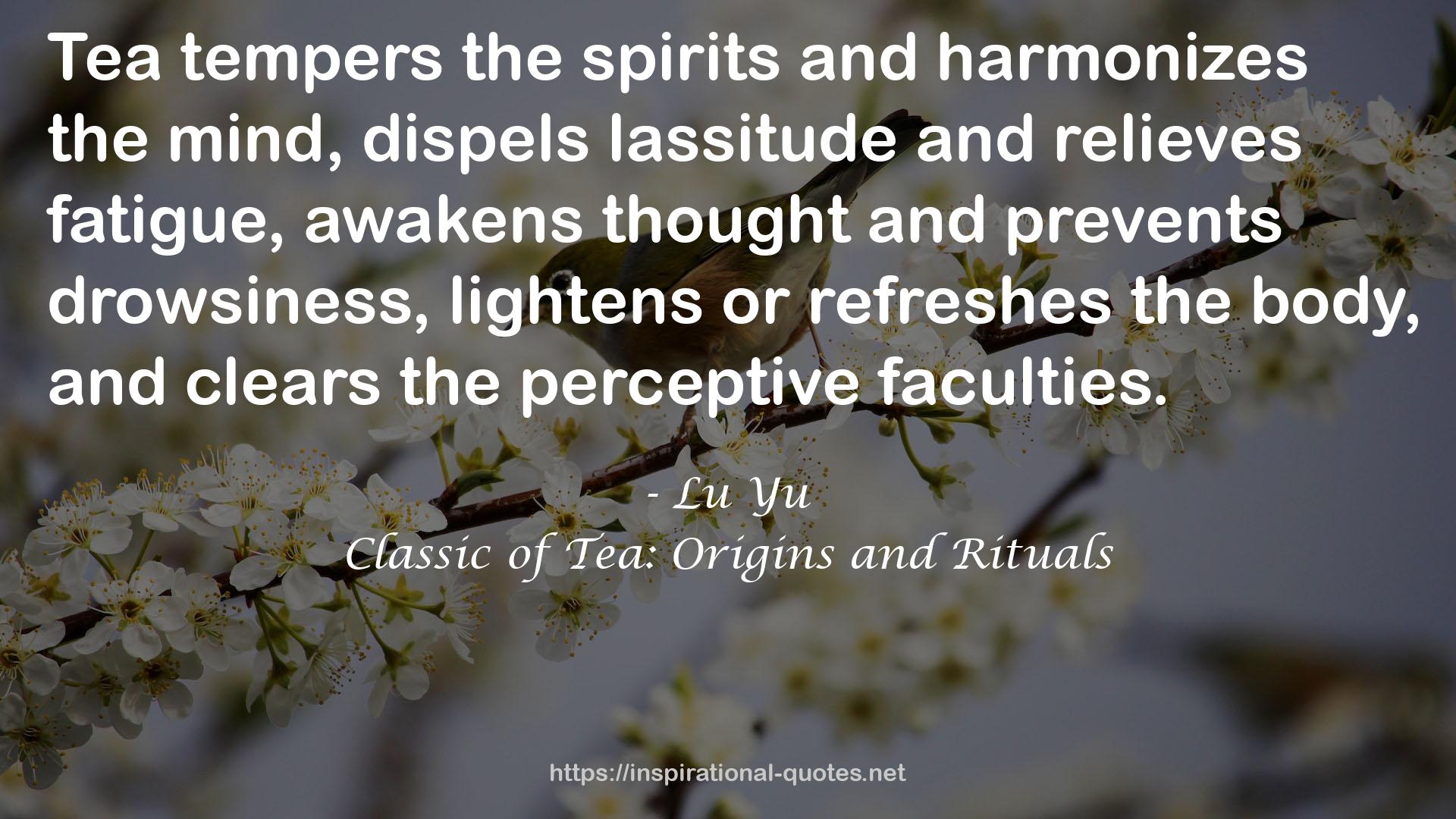 Classic of Tea: Origins and Rituals QUOTES