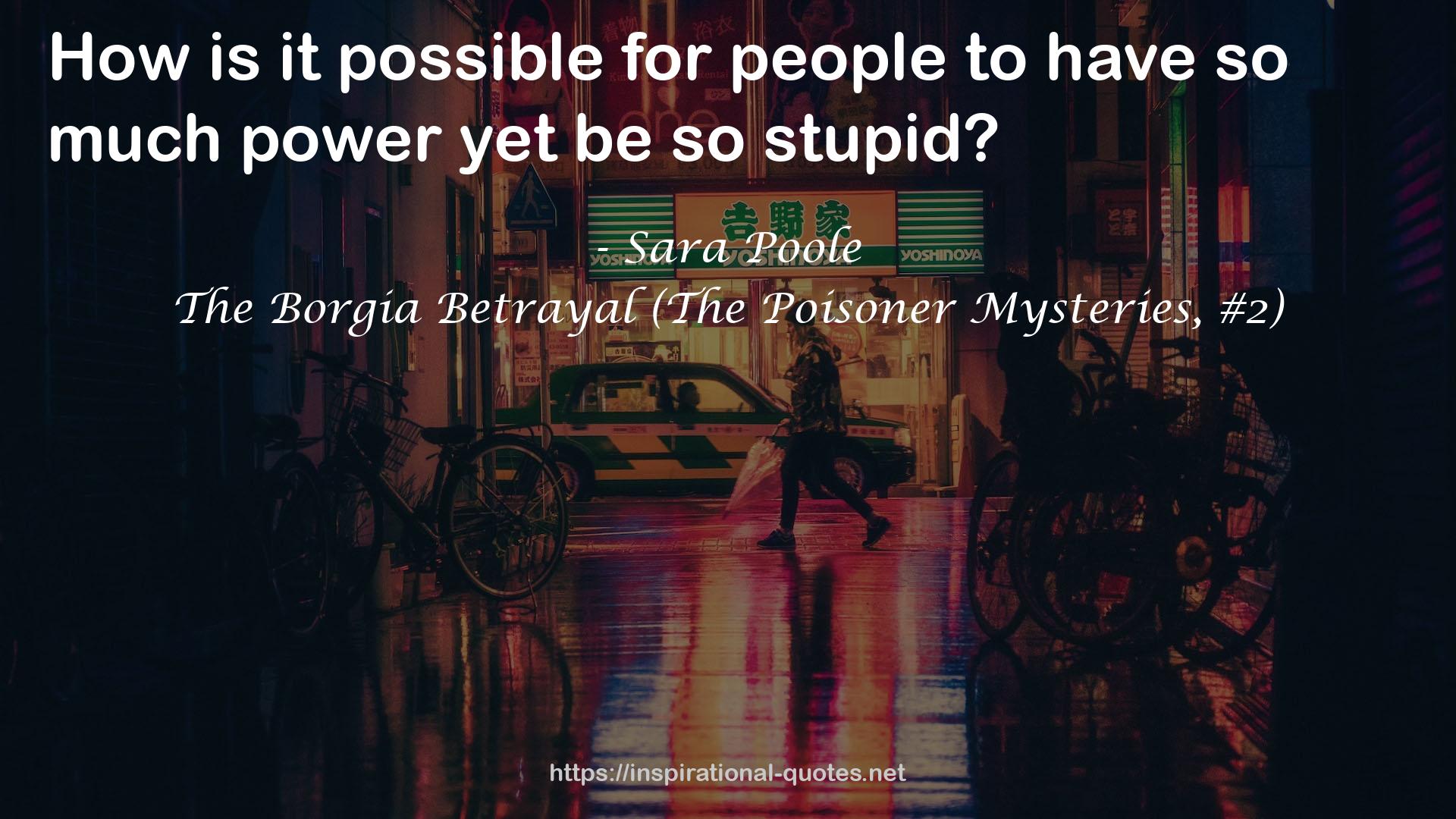 The Borgia Betrayal (The Poisoner Mysteries, #2) QUOTES