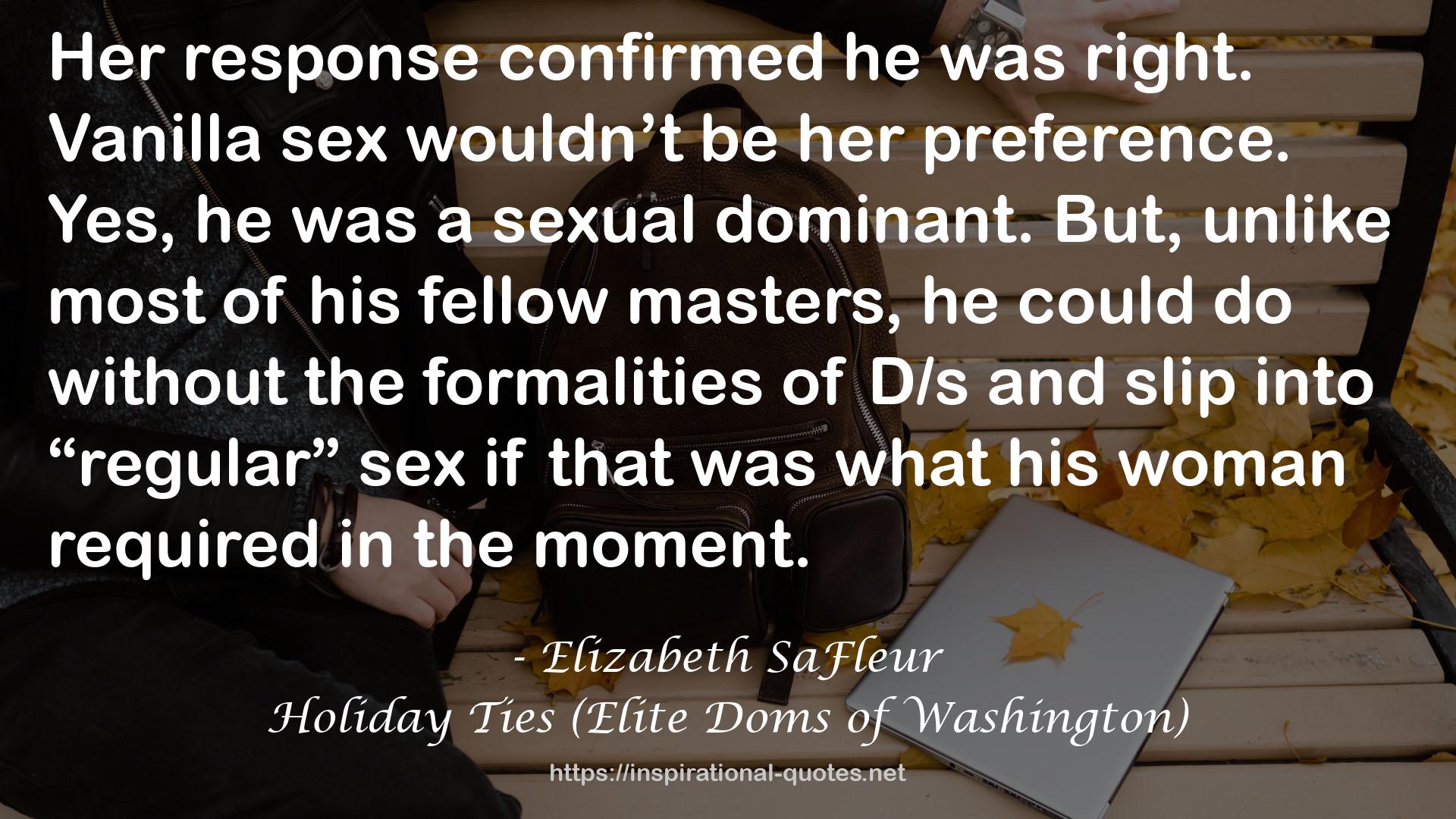 Holiday Ties (Elite Doms of Washington) QUOTES