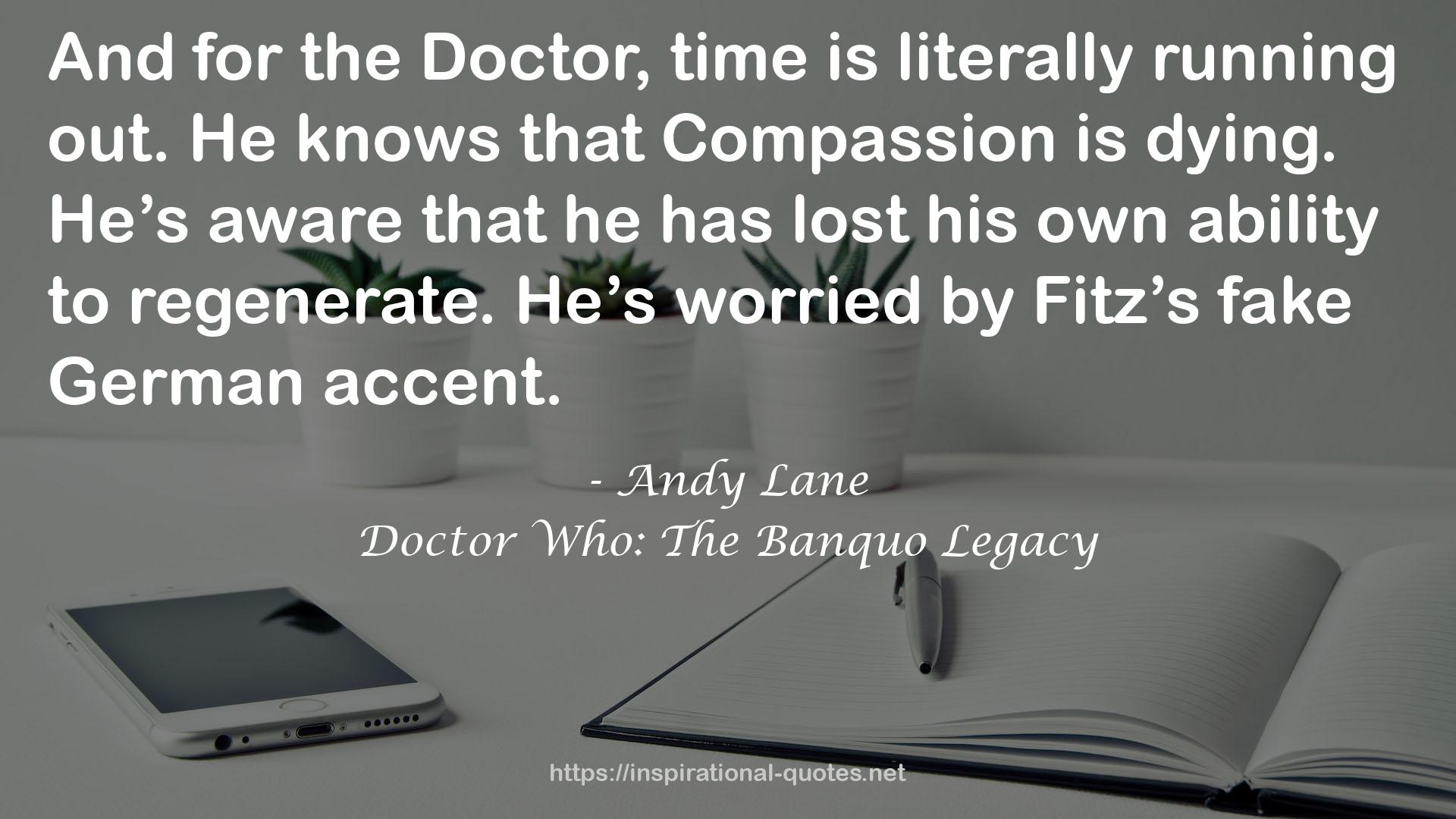 Doctor Who: The Banquo Legacy QUOTES
