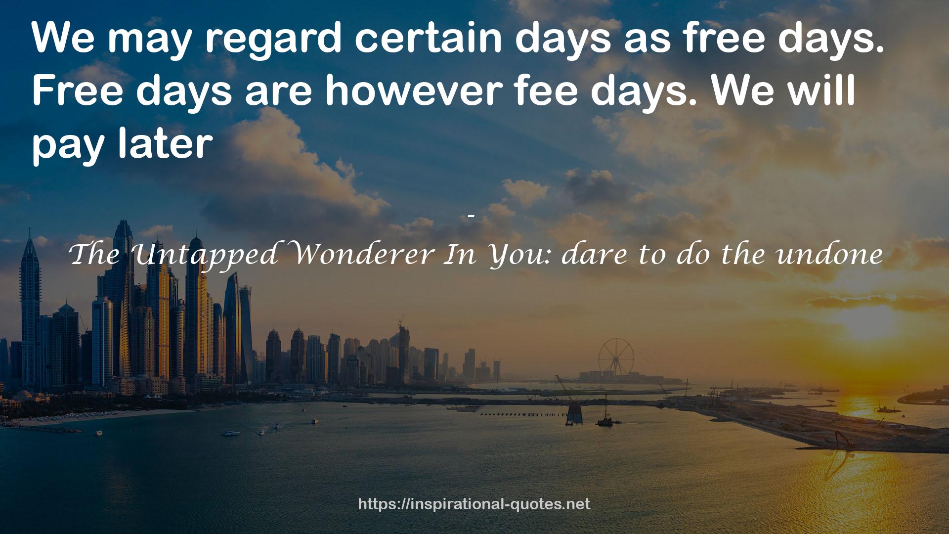 Free days  QUOTES