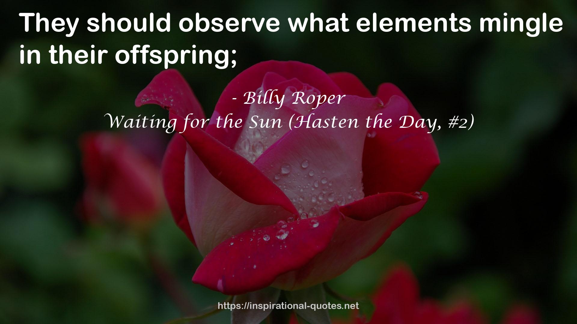 Waiting for the Sun (Hasten the Day, #2) QUOTES