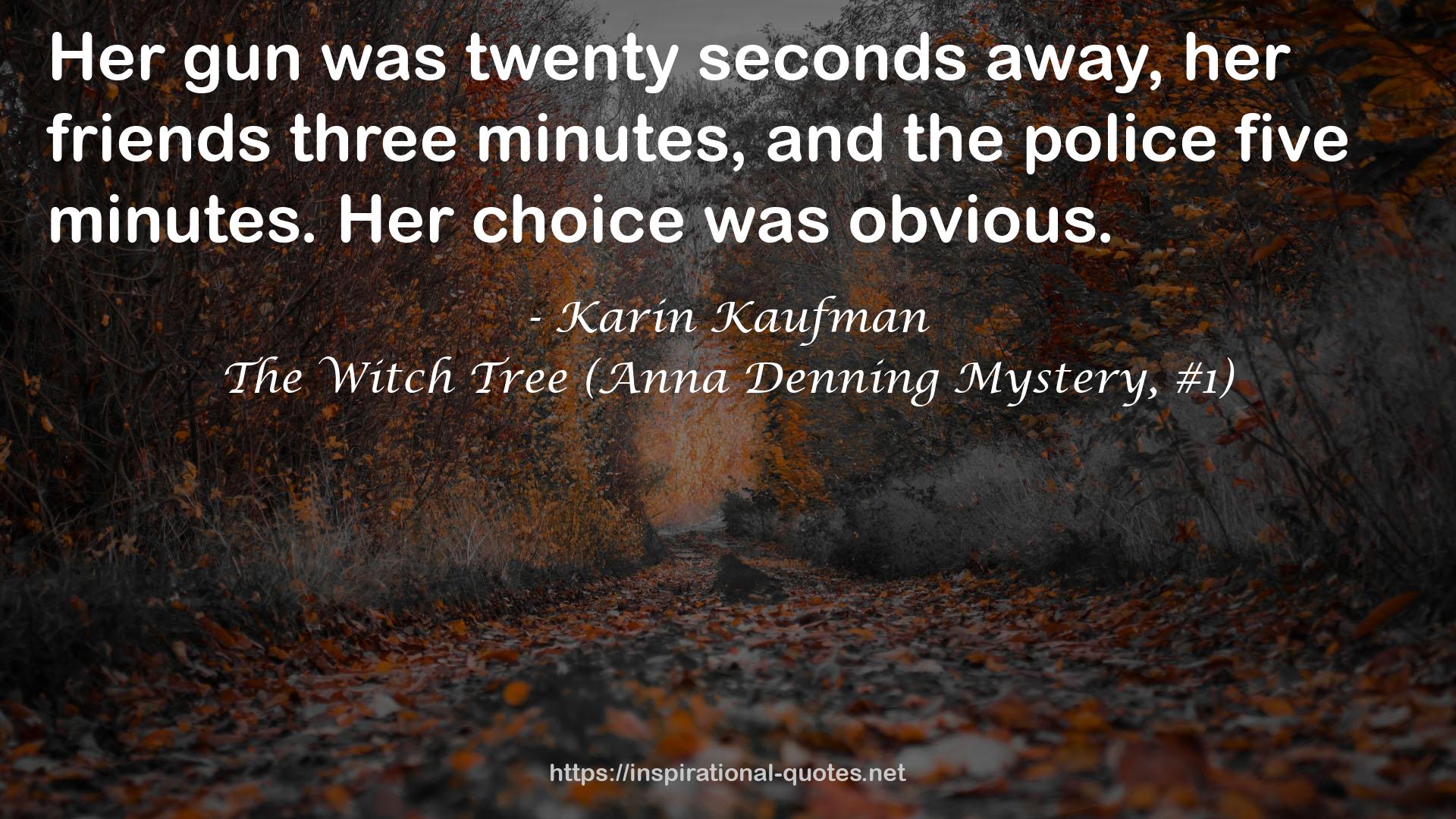 The Witch Tree (Anna Denning Mystery, #1) QUOTES