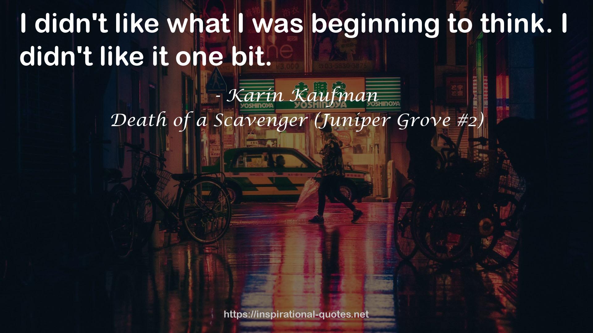 Death of a Scavenger (Juniper Grove #2) QUOTES