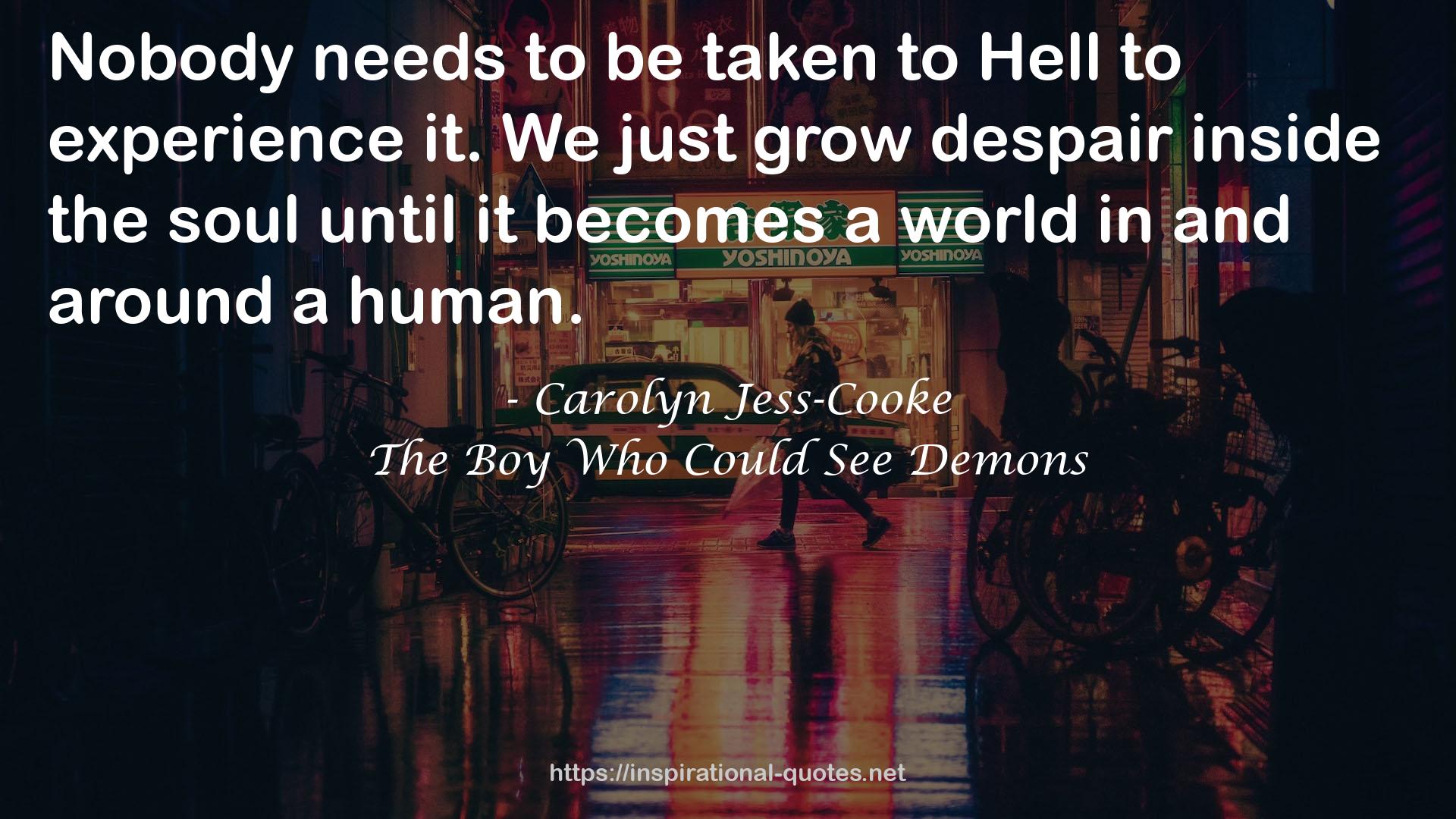 The Boy Who Could See Demons QUOTES