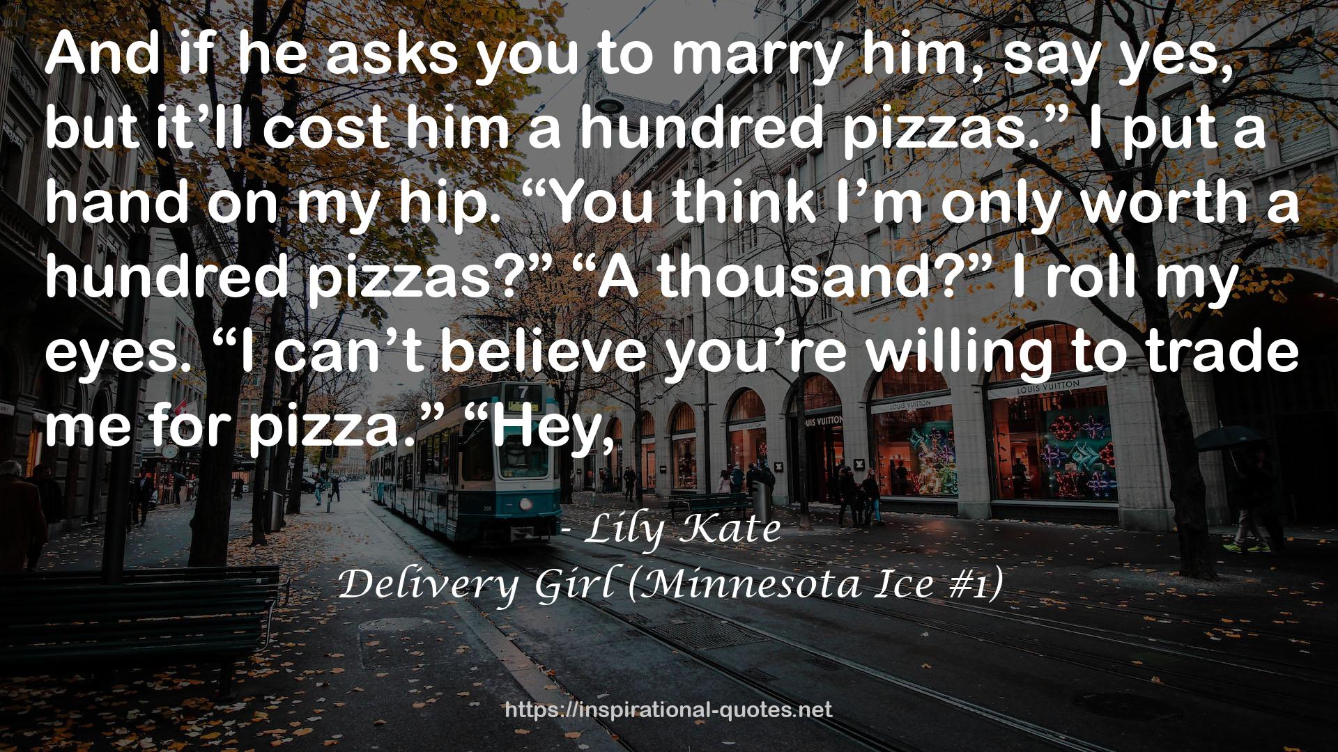 Delivery Girl (Minnesota Ice #1) QUOTES