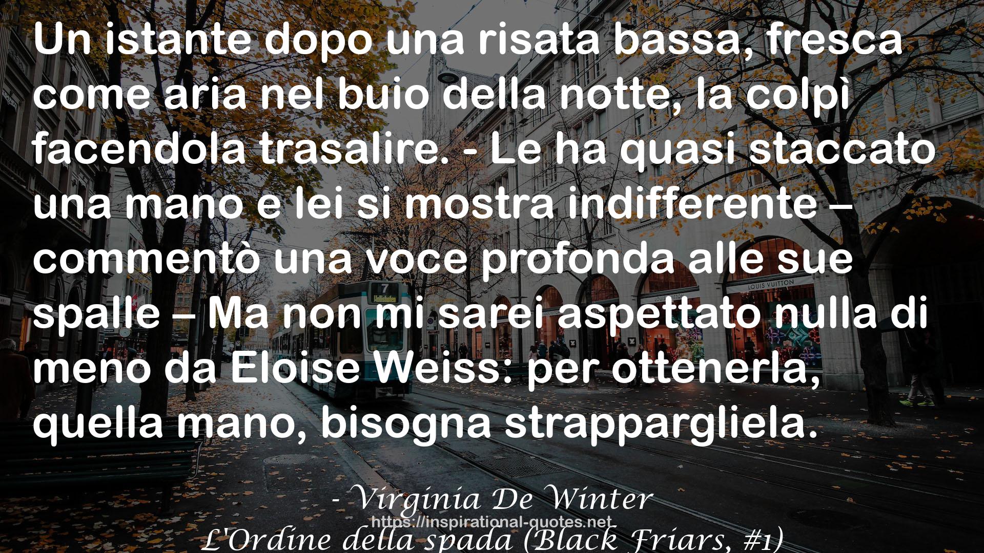 L'Ordine della spada (Black Friars, #1) QUOTES