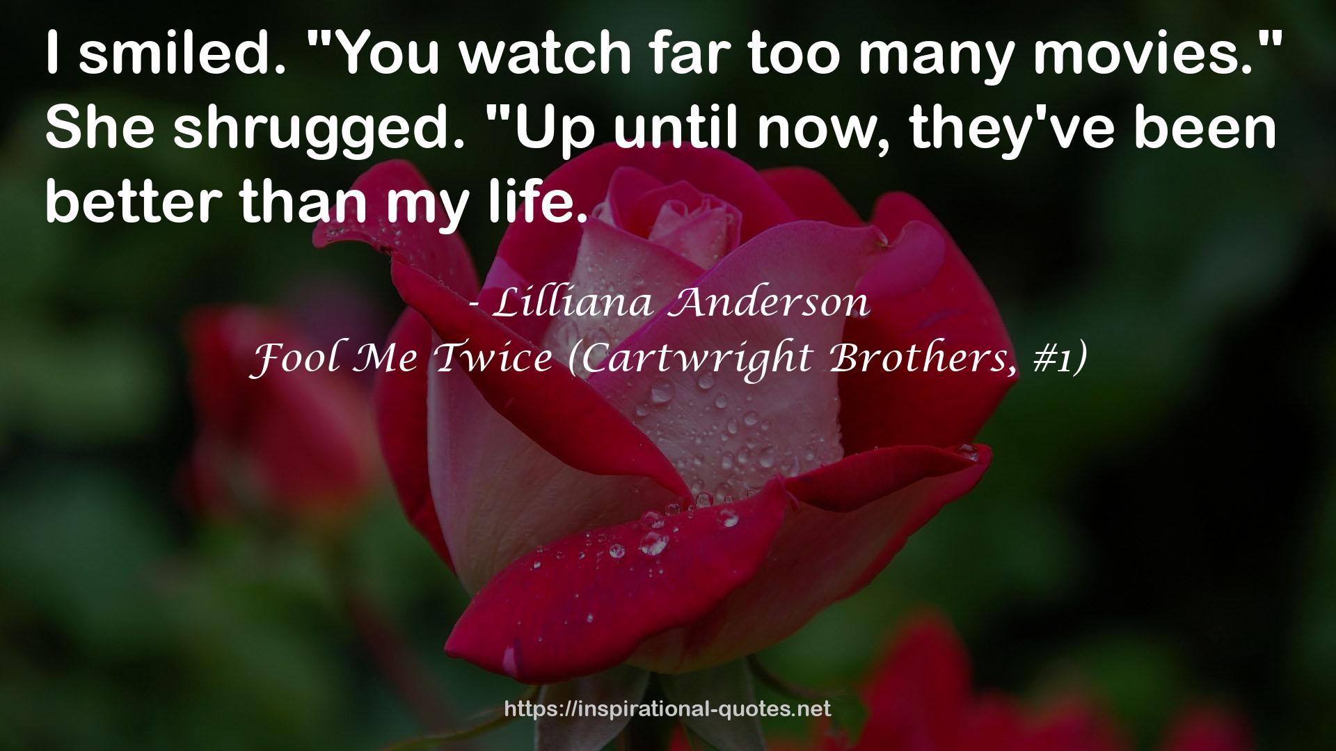 Fool Me Twice (Cartwright Brothers, #1) QUOTES