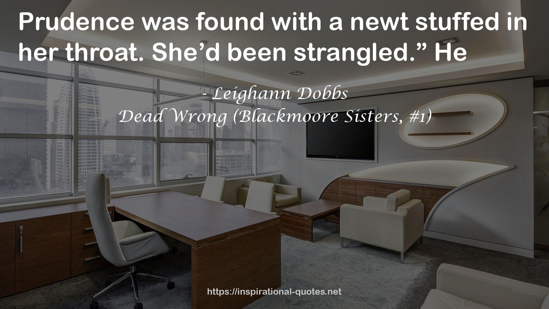 Dead Wrong (Blackmoore Sisters, #1) QUOTES