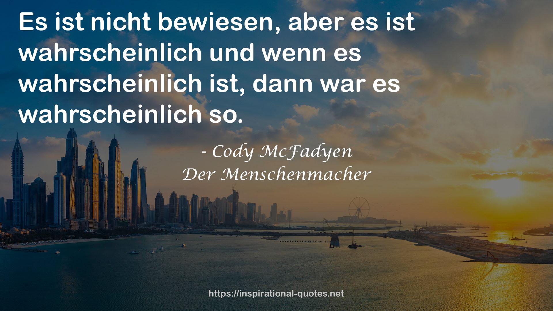 Der Menschenmacher QUOTES