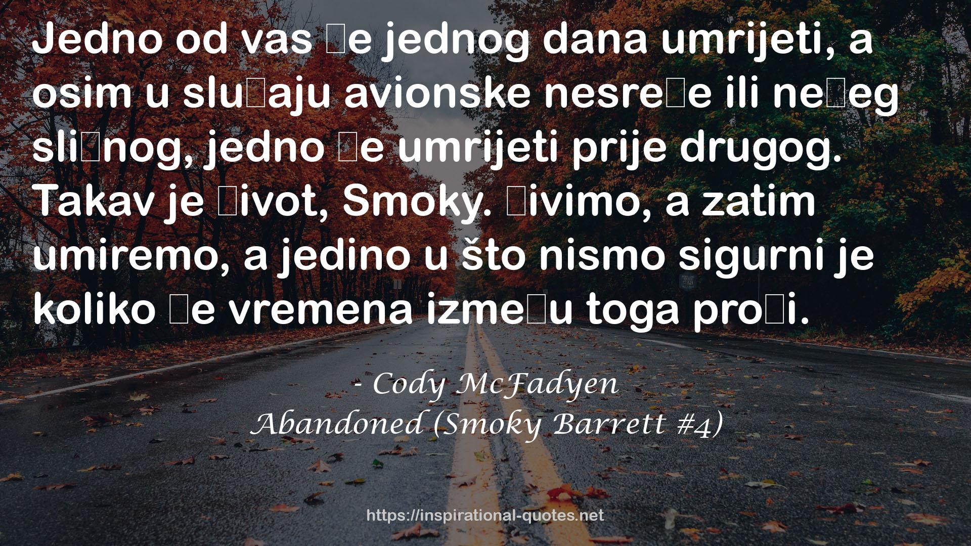 Abandoned (Smoky Barrett #4) QUOTES