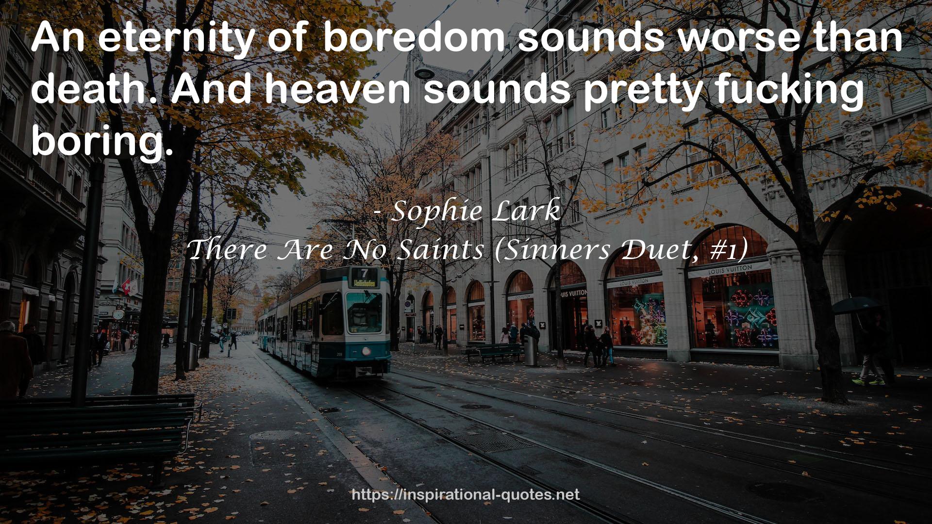 There Are No Saints (Sinners Duet, #1) QUOTES