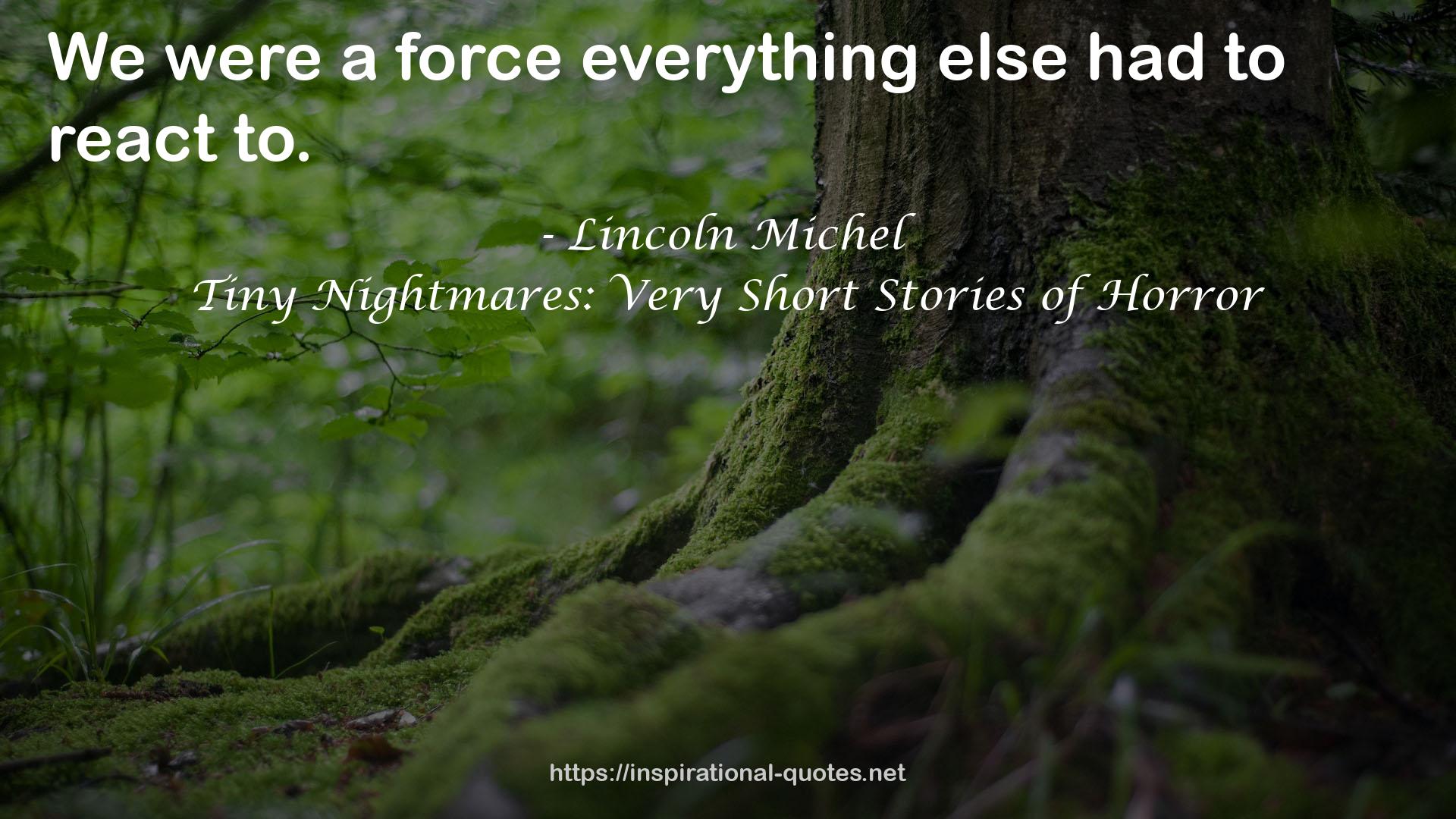 Tiny Nightmares: Very Short Stories of Horror QUOTES