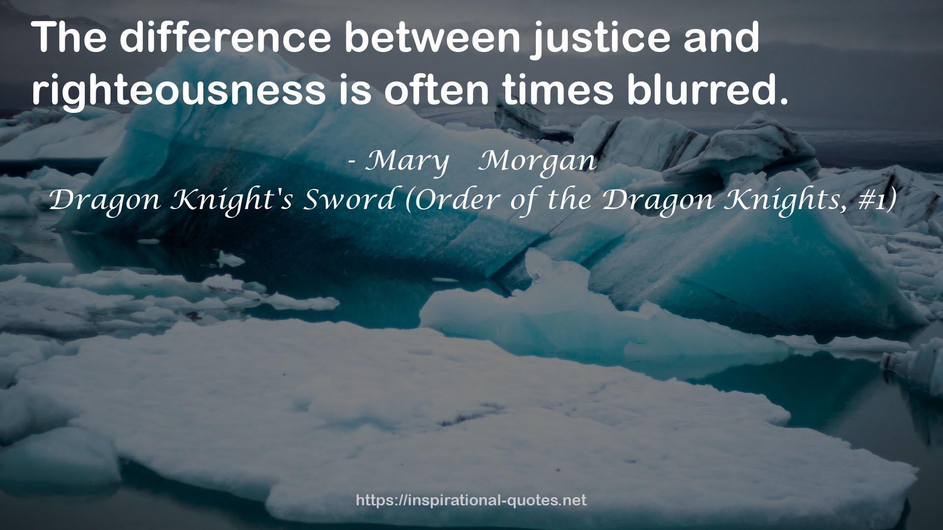 Dragon Knight's Sword (Order of the Dragon Knights, #1) QUOTES