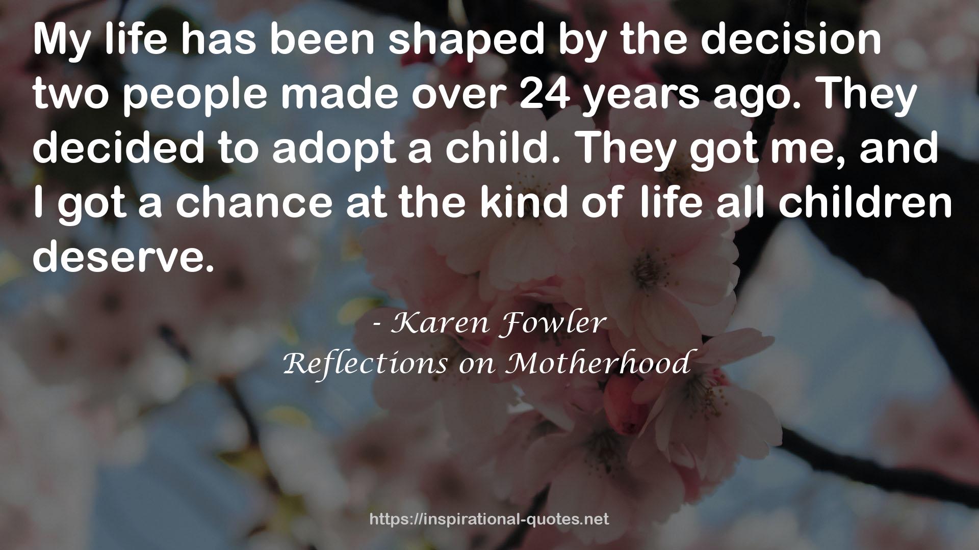 Reflections on Motherhood QUOTES