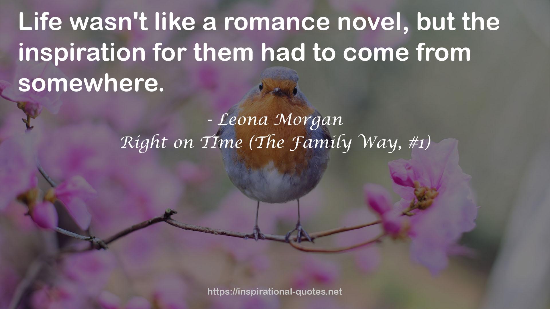 Right on TIme (The Family Way, #1) QUOTES