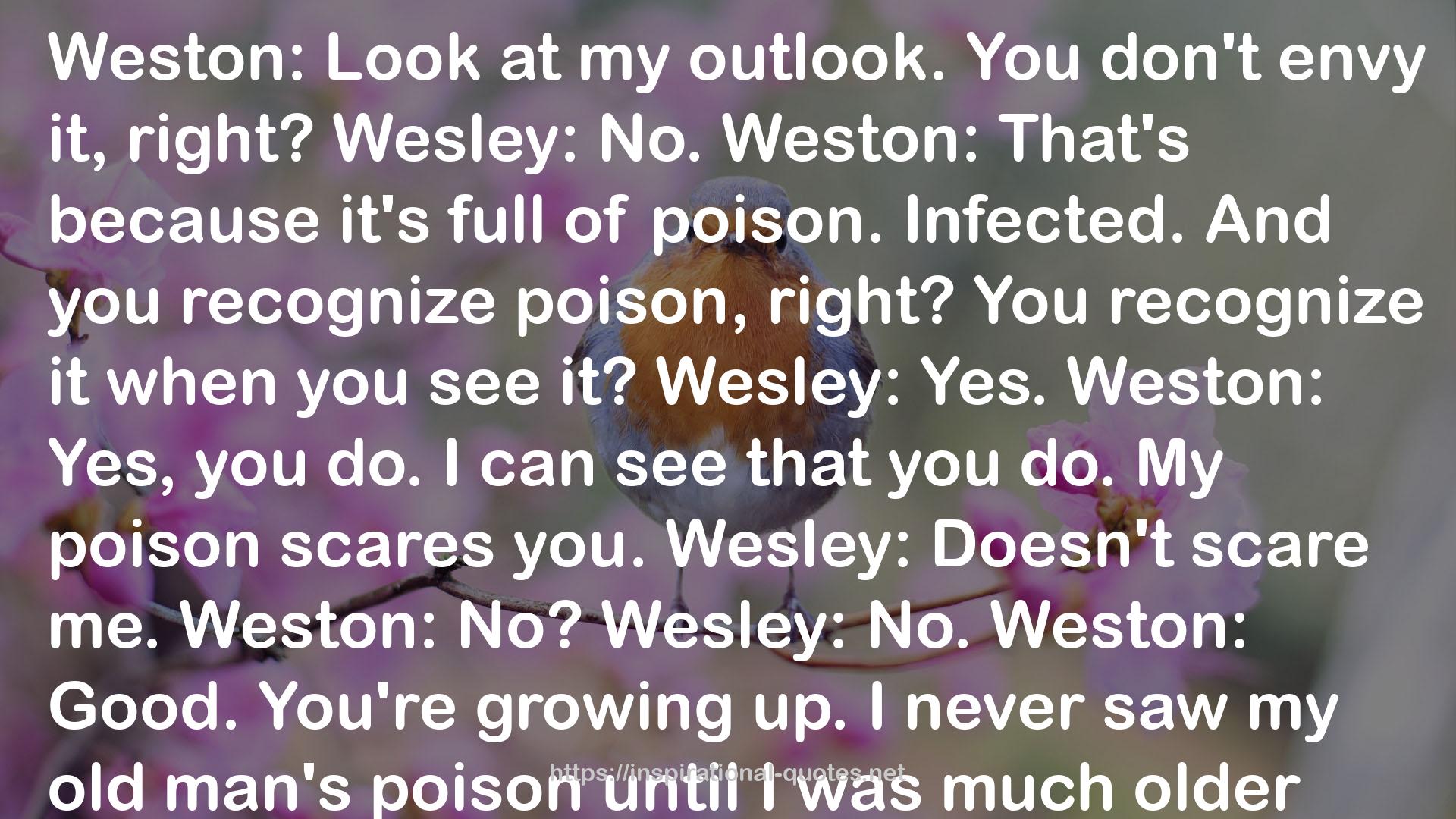 My poison  QUOTES