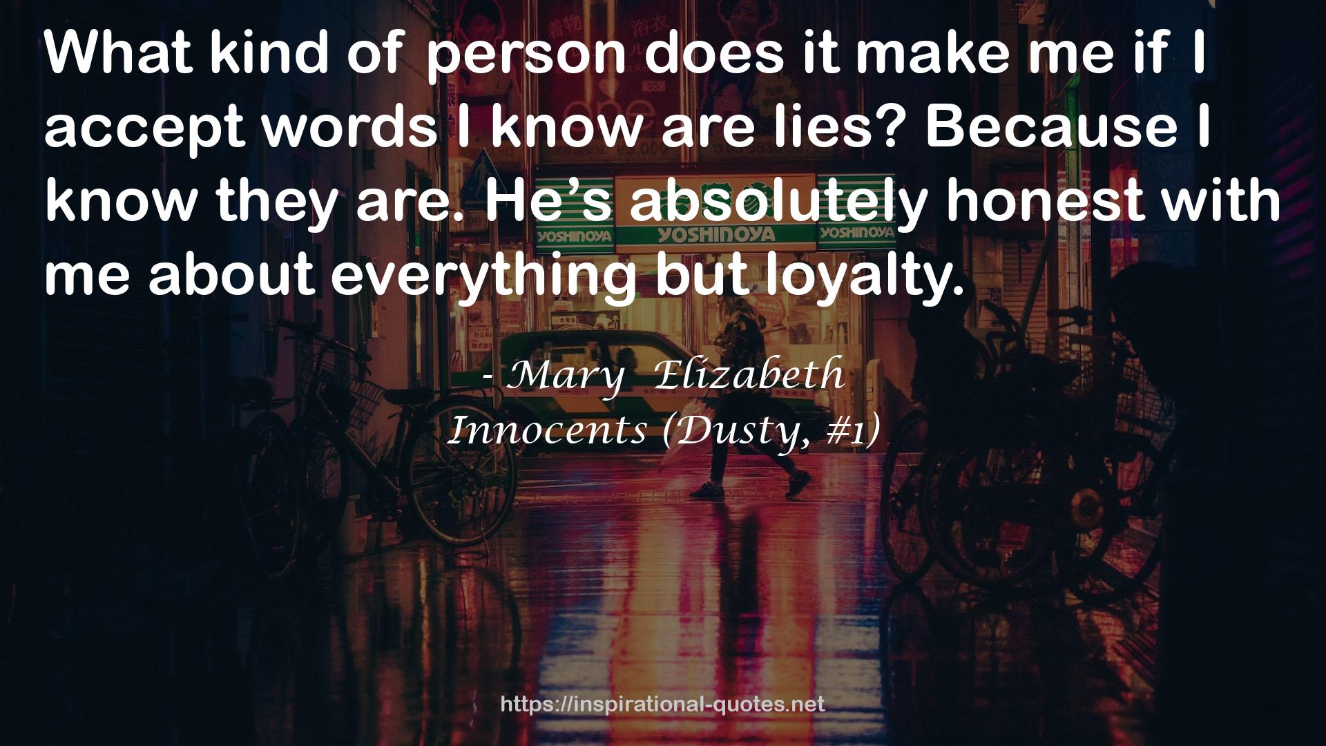 Innocents (Dusty, #1) QUOTES