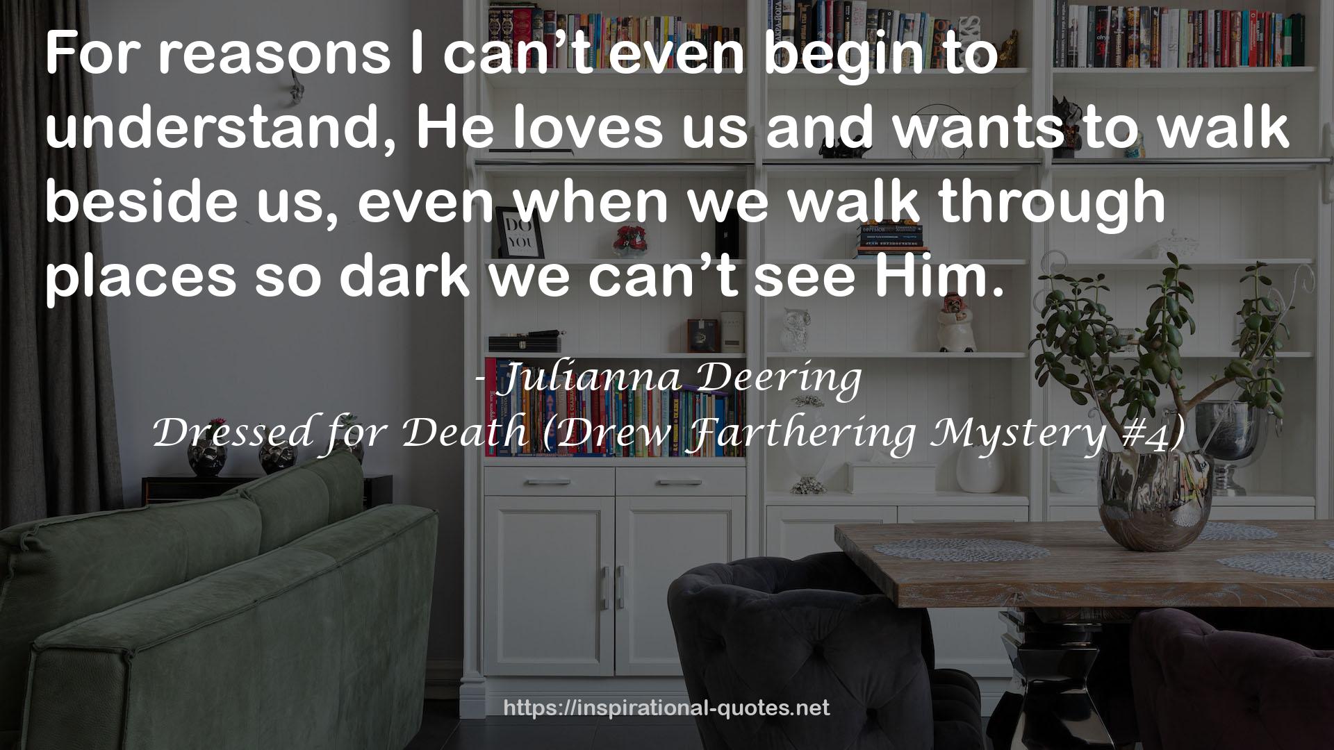 Dressed for Death (Drew Farthering Mystery #4) QUOTES