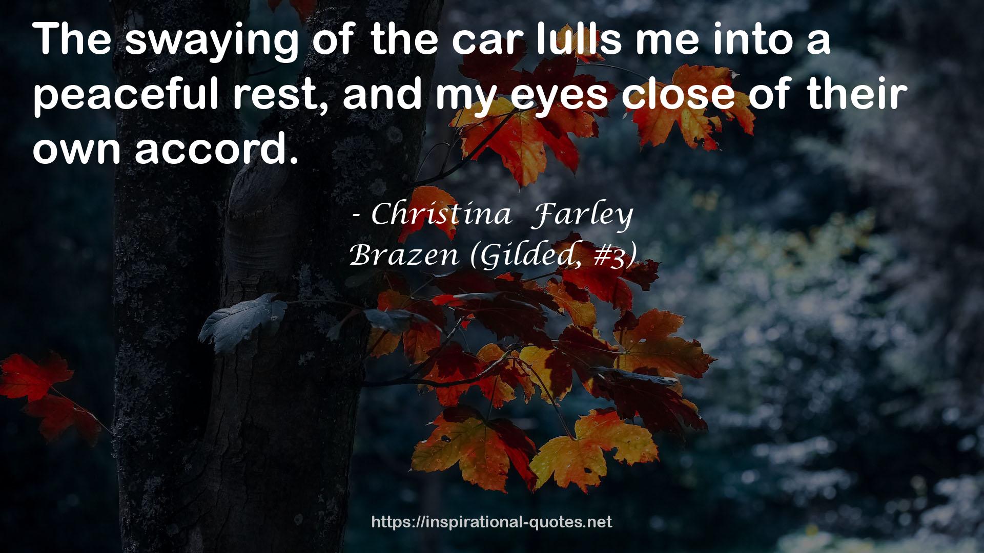 Brazen (Gilded, #3) QUOTES