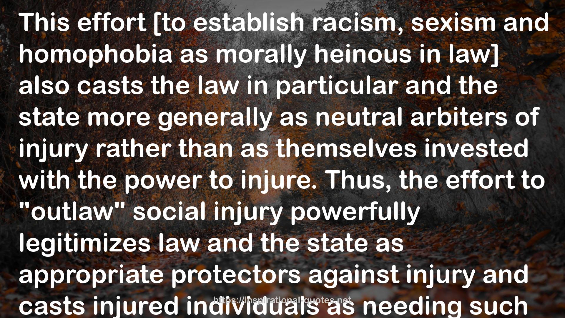 States of Injury: Power and Freedom in Late Modernity QUOTES