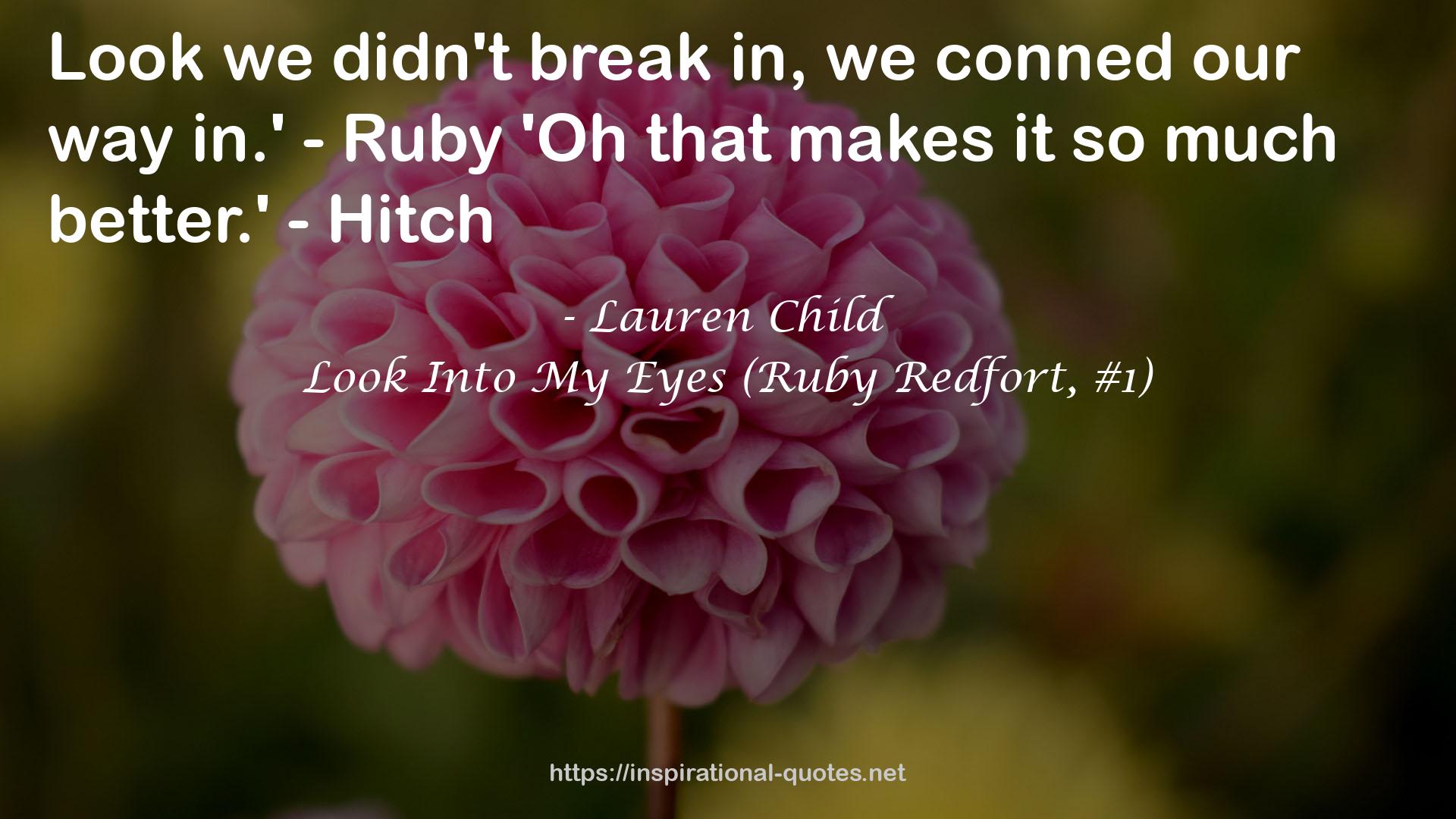 Look Into My Eyes (Ruby Redfort, #1) QUOTES