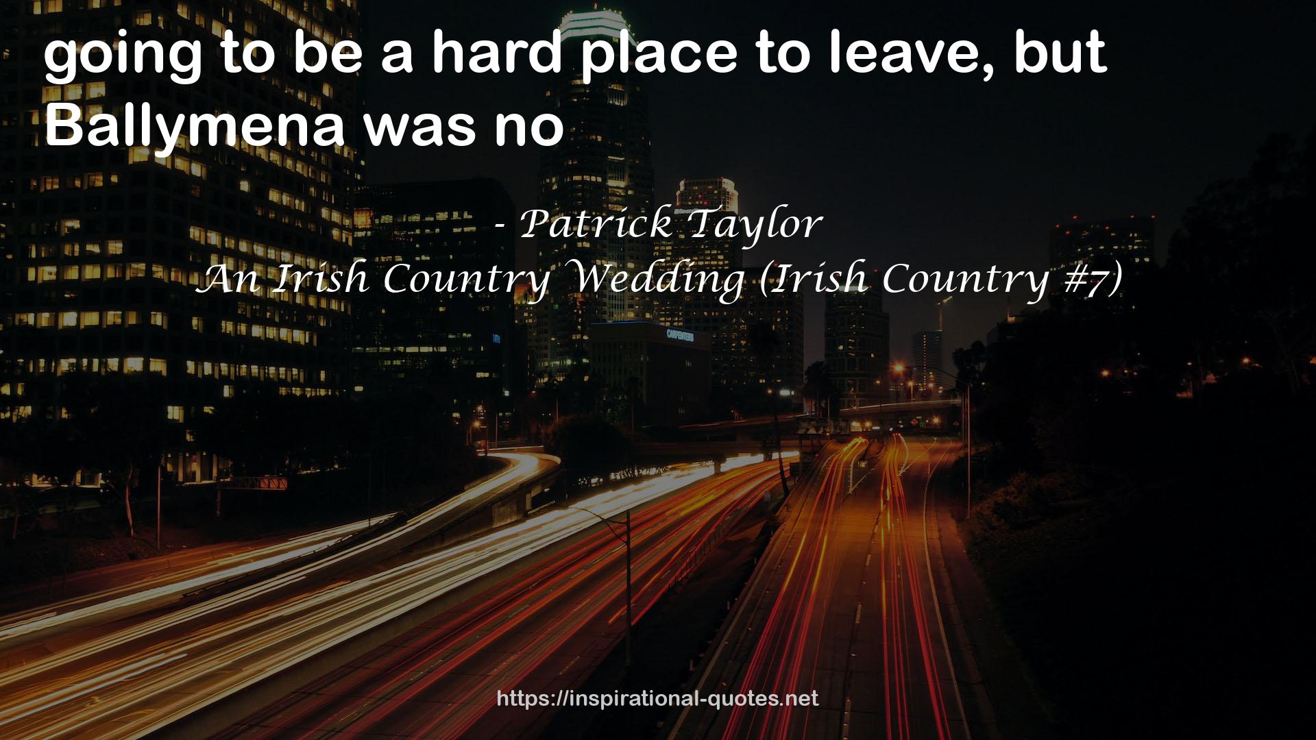 An Irish Country Wedding (Irish Country #7) QUOTES