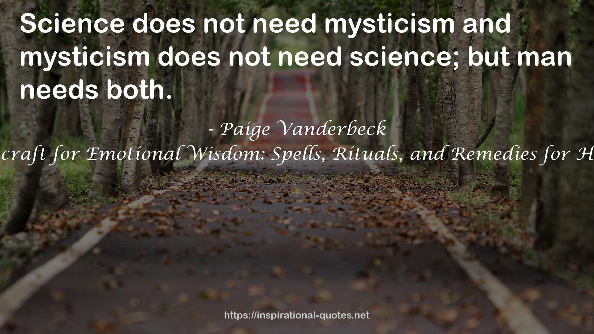 Witchcraft for Emotional Wisdom: Spells, Rituals, and Remedies for Healing QUOTES