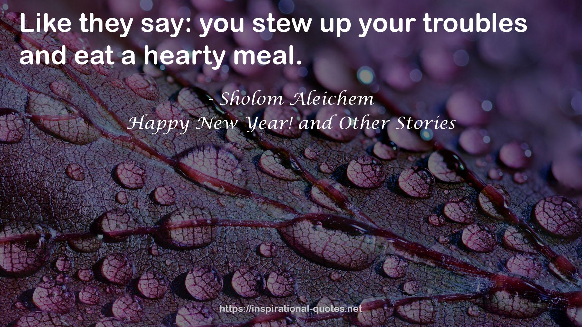 Happy New Year! and Other Stories QUOTES