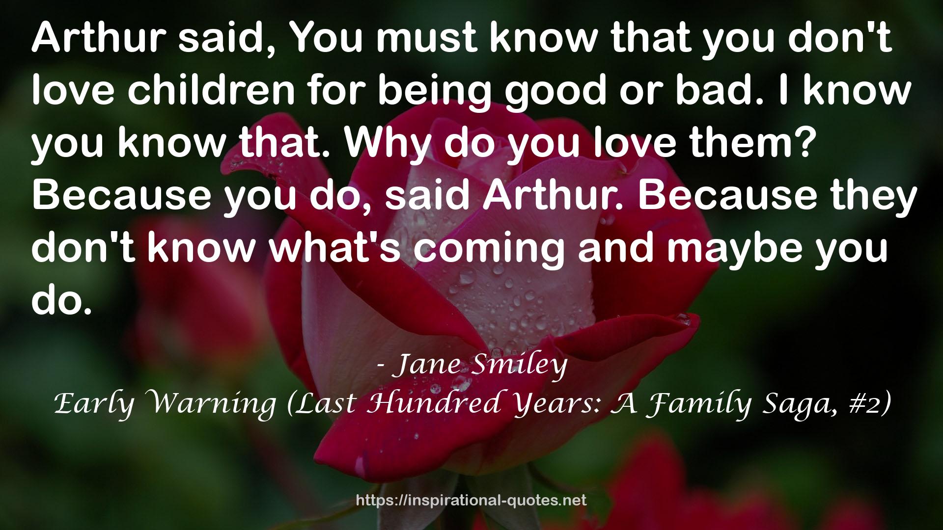 Early Warning (Last Hundred Years: A Family Saga, #2) QUOTES