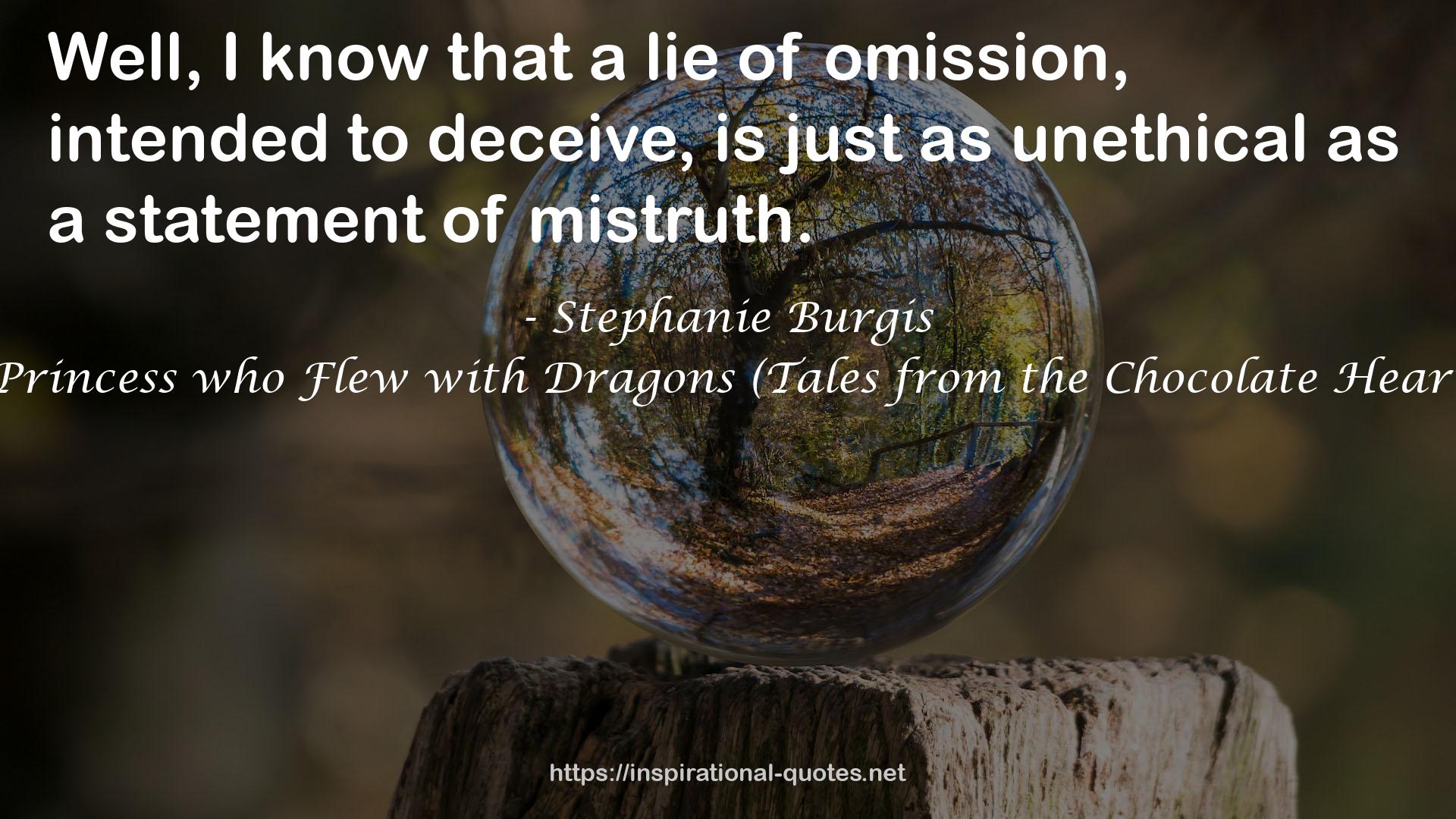 The Princess who Flew with Dragons (Tales from the Chocolate Heart, #3) QUOTES