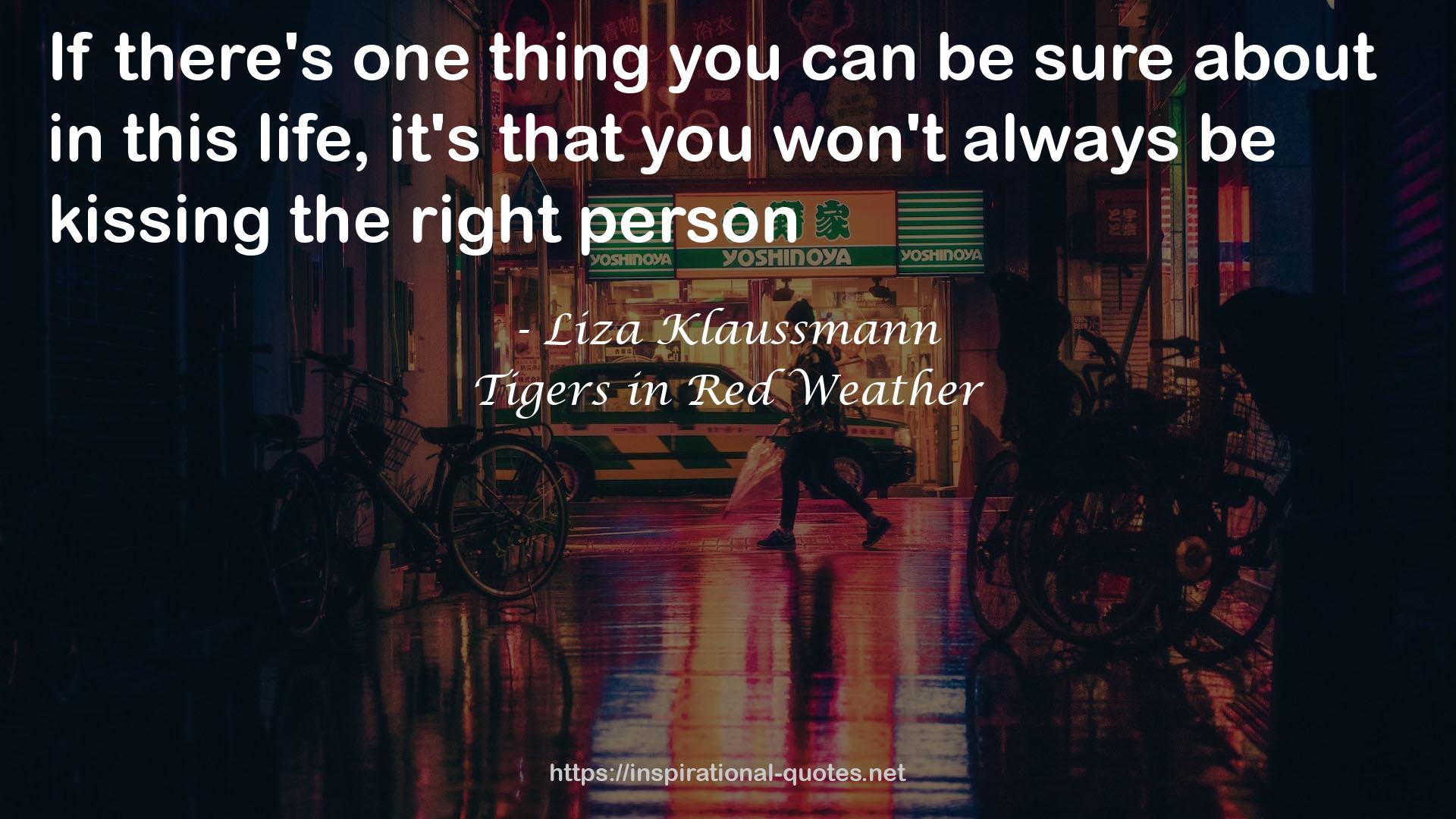 Tigers in Red Weather QUOTES