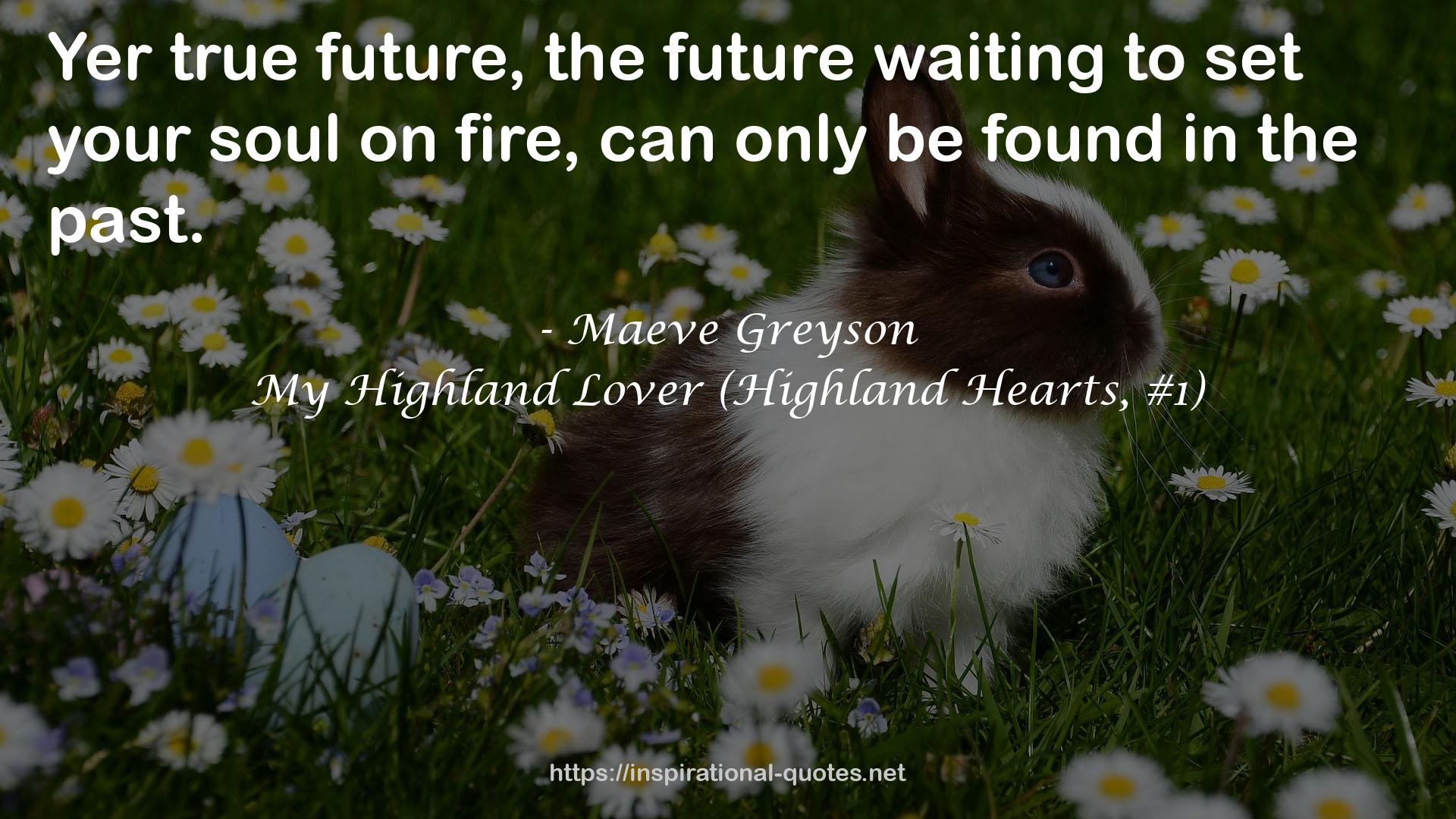 My Highland Lover (Highland Hearts, #1) QUOTES