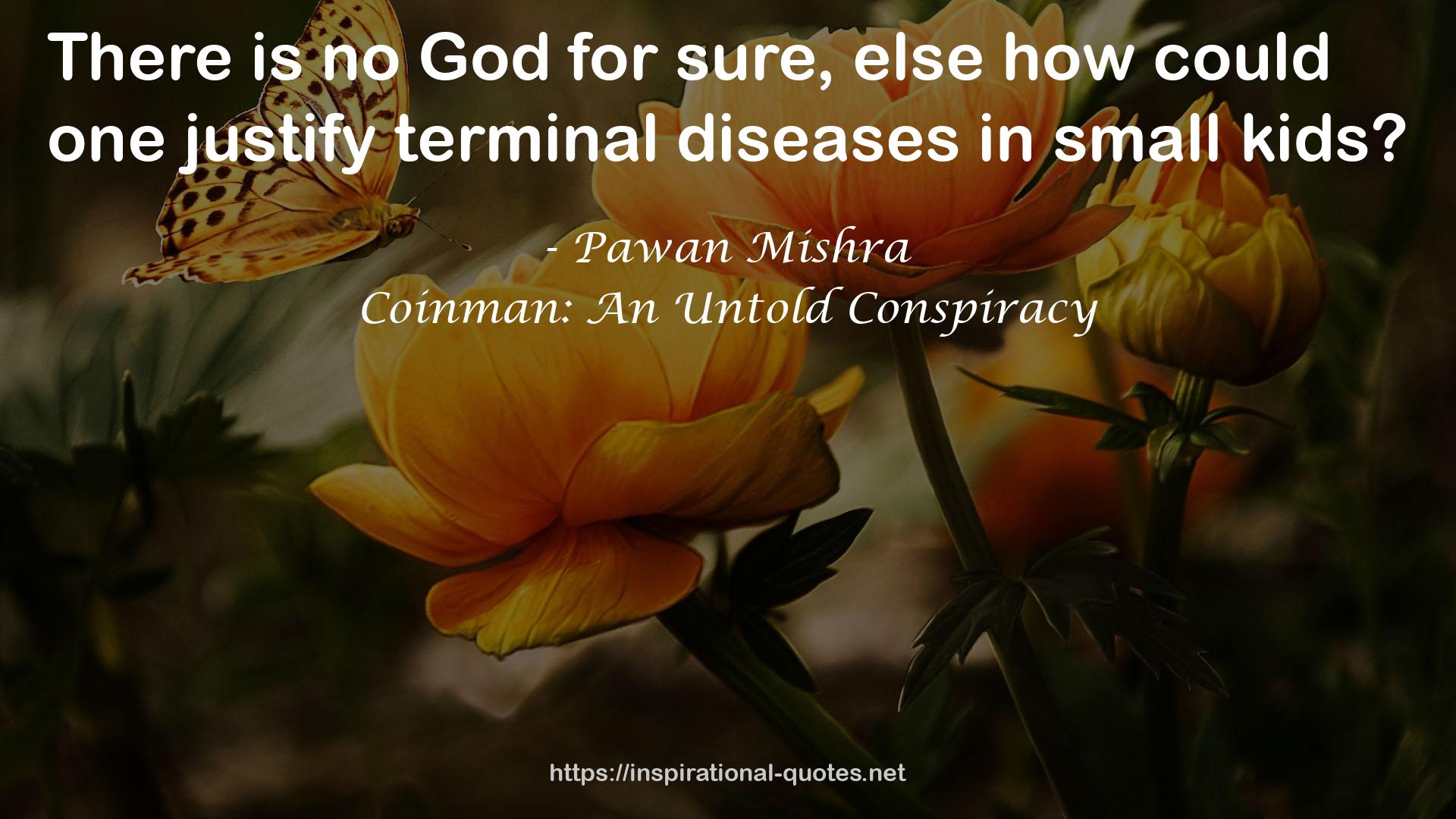 terminal diseases  QUOTES