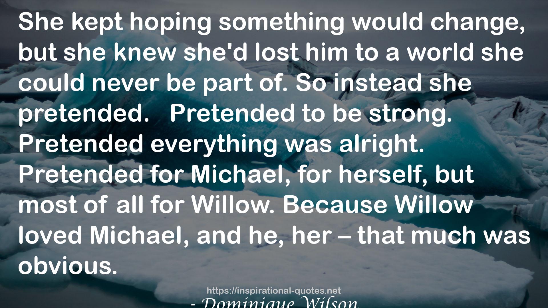 Dominique Wilson QUOTES