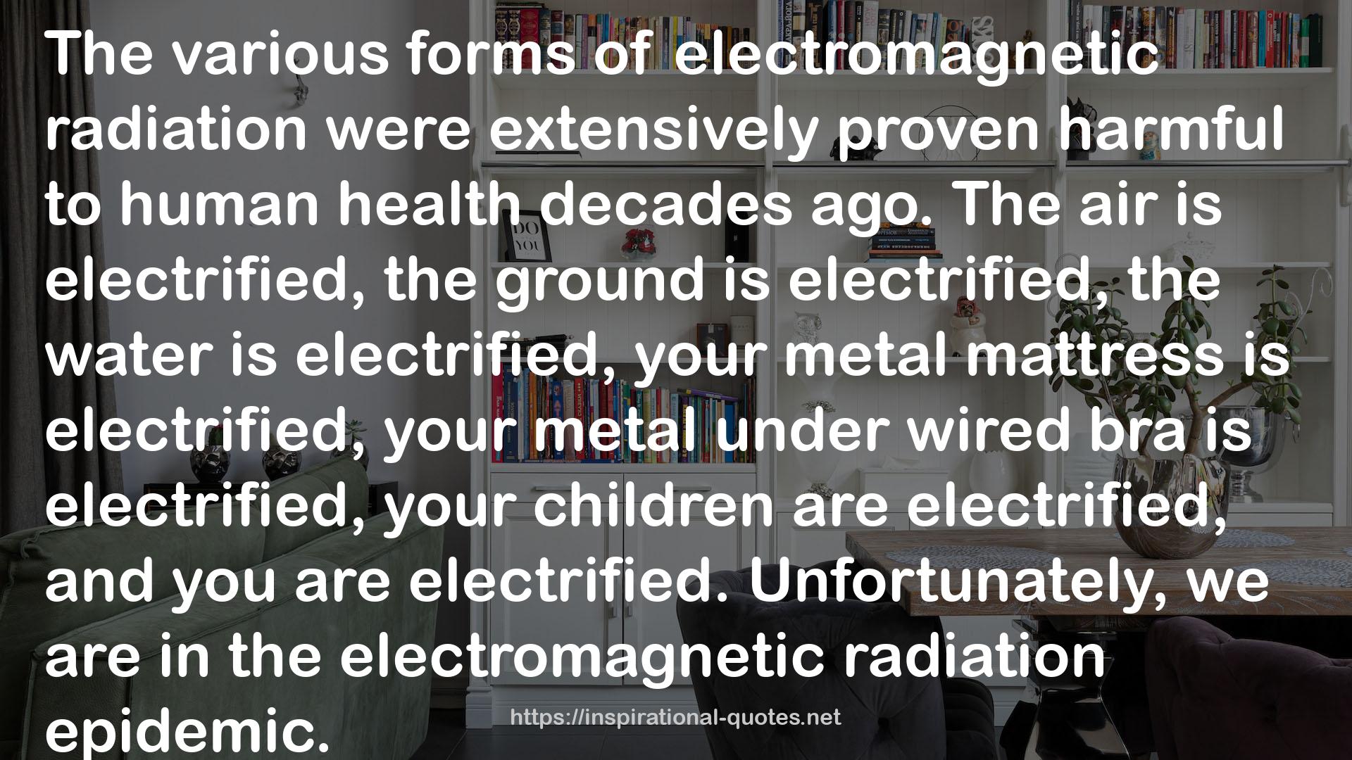 electromagnetic radiation  QUOTES