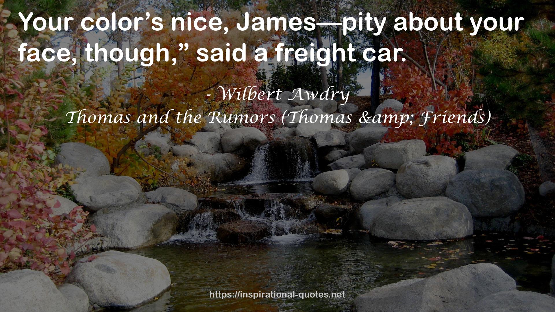 Thomas and the Rumors (Thomas & Friends) QUOTES