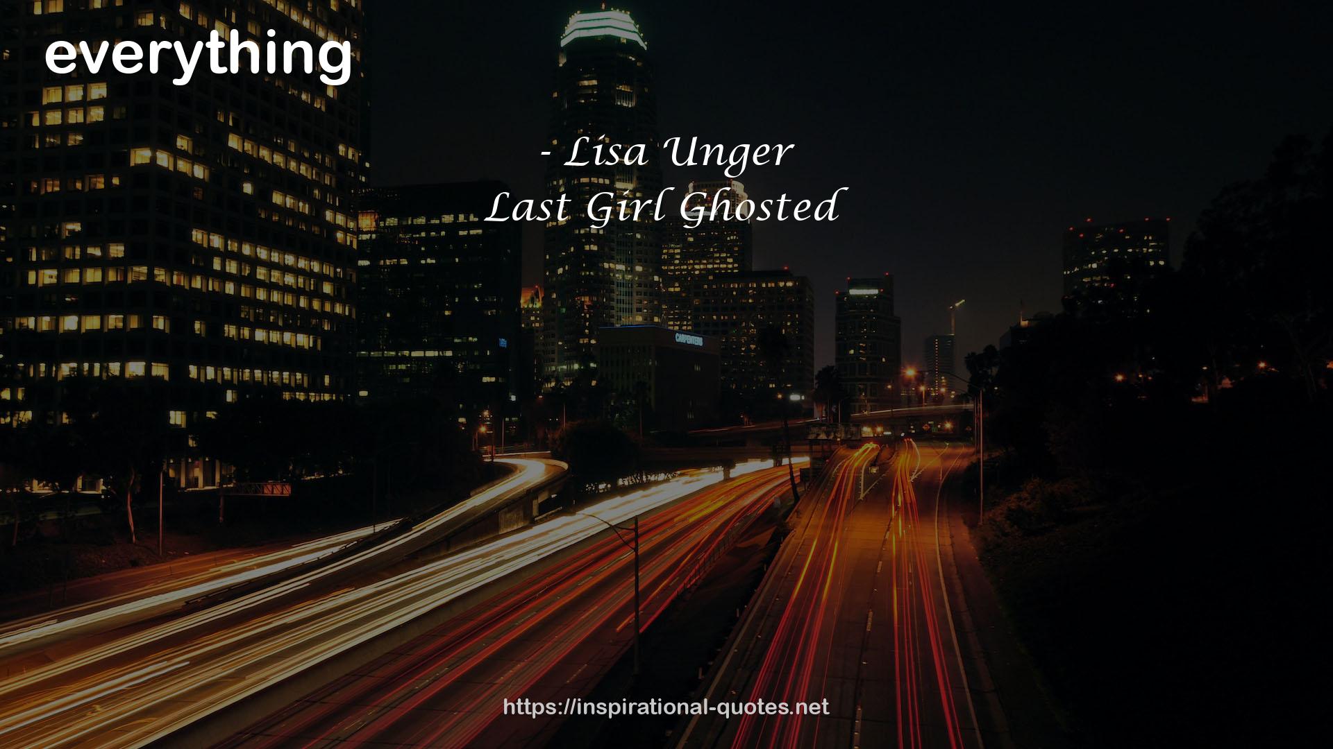 Last Girl Ghosted QUOTES