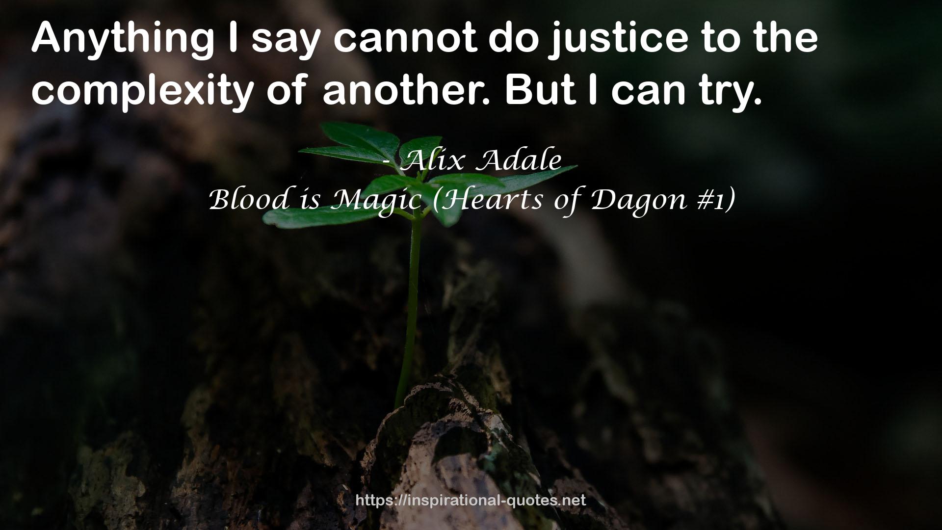 Blood is Magic (Hearts of Dagon #1) QUOTES