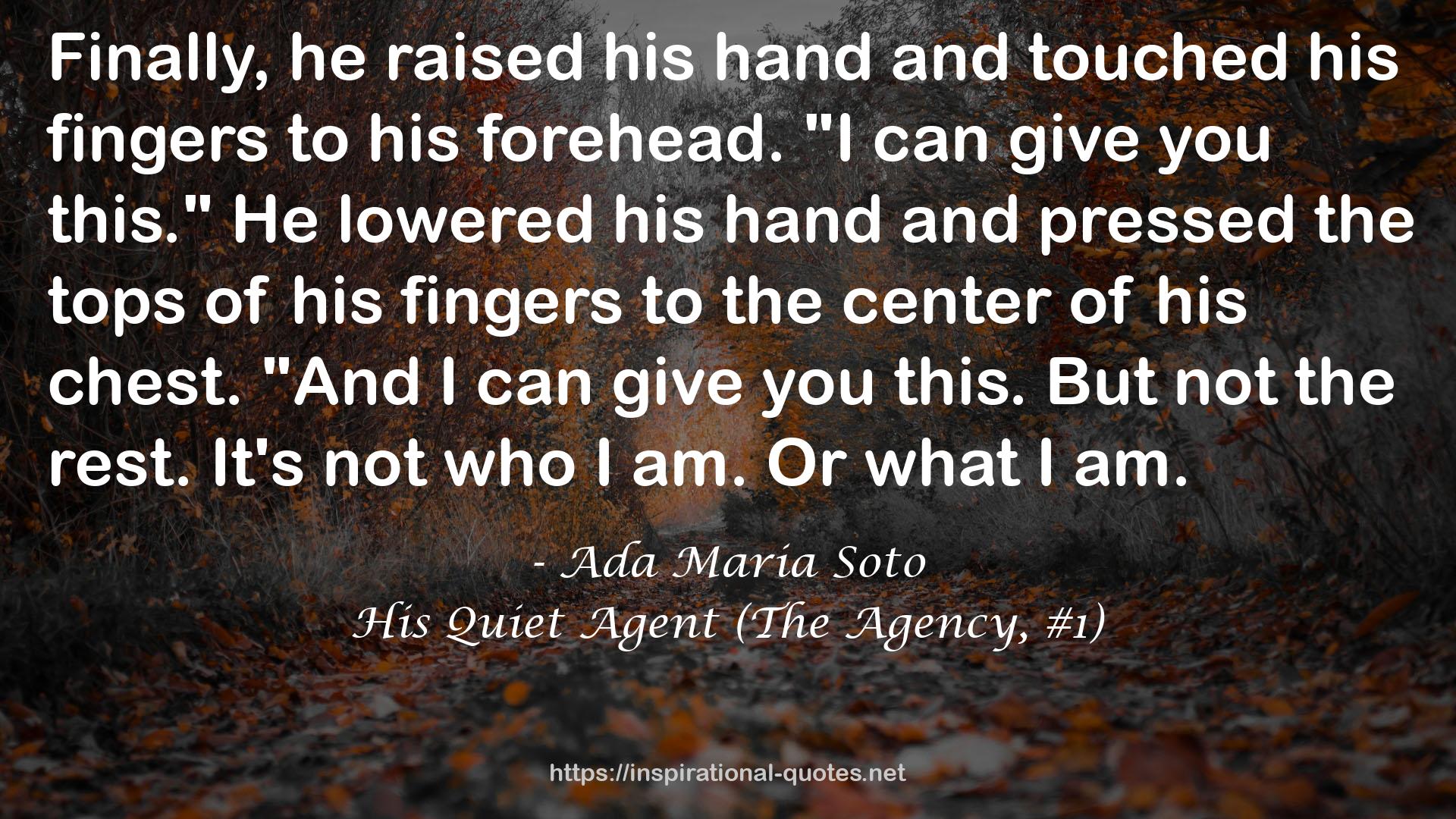 His Quiet Agent (The Agency, #1) QUOTES
