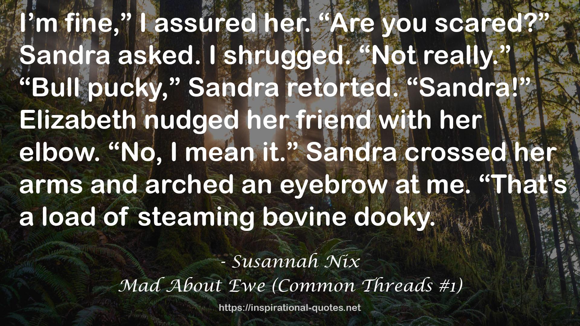 Mad About Ewe (Common Threads #1) QUOTES