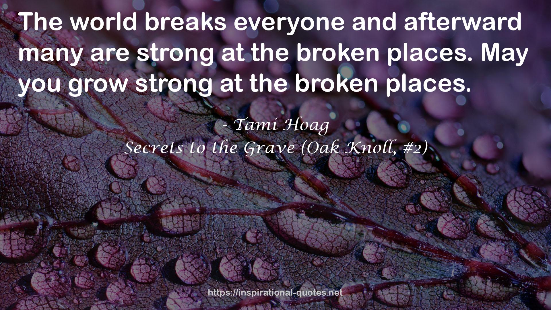 Secrets to the Grave (Oak Knoll, #2) QUOTES