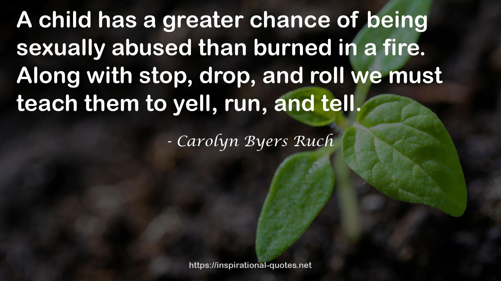 Carolyn Byers Ruch QUOTES