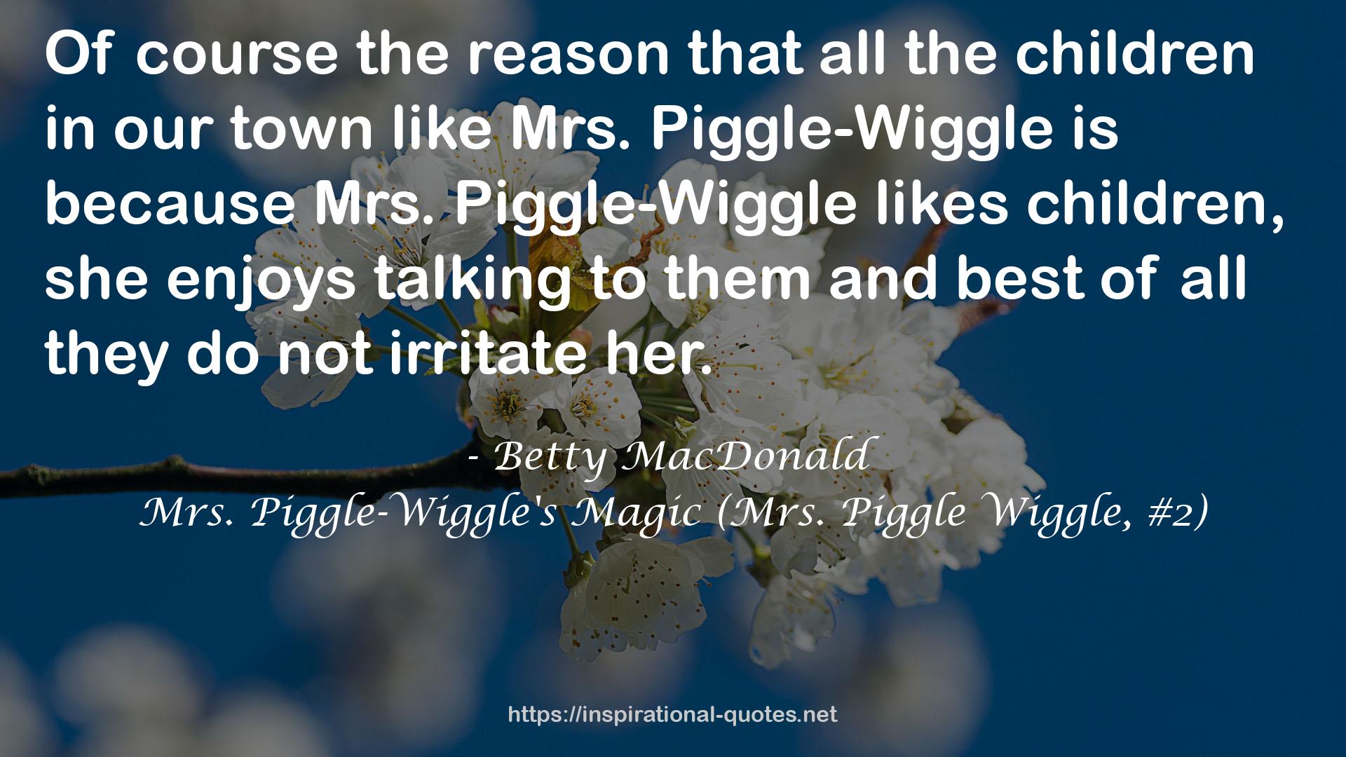 Piggle-Wiggle  QUOTES