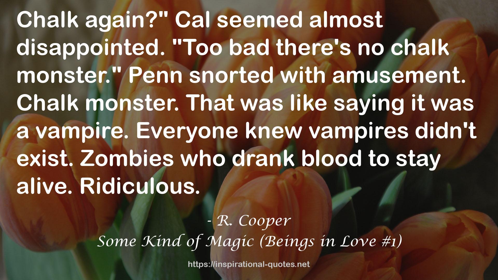Some Kind of Magic (Beings in Love #1) QUOTES