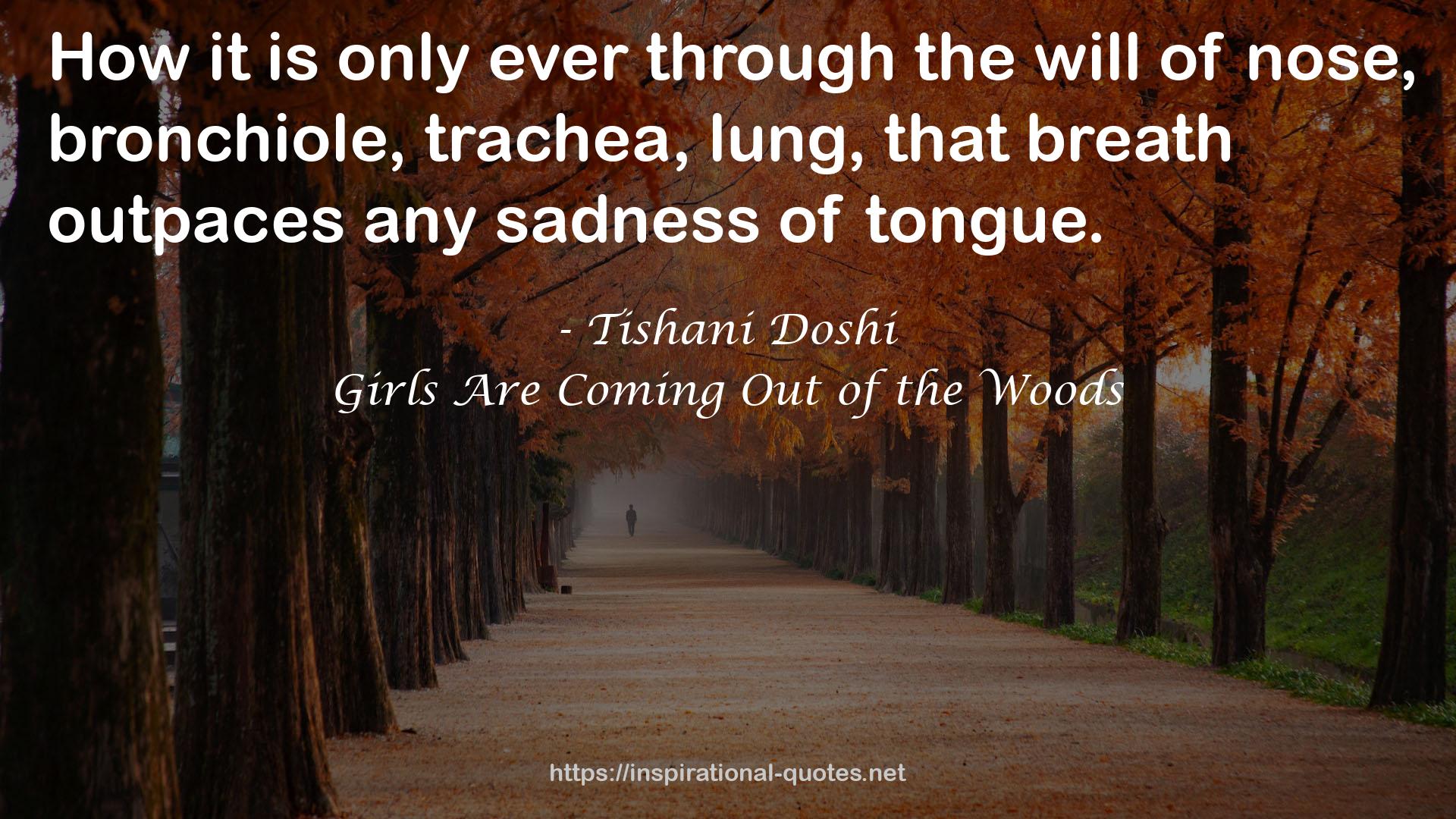 Girls Are Coming Out of the Woods QUOTES
