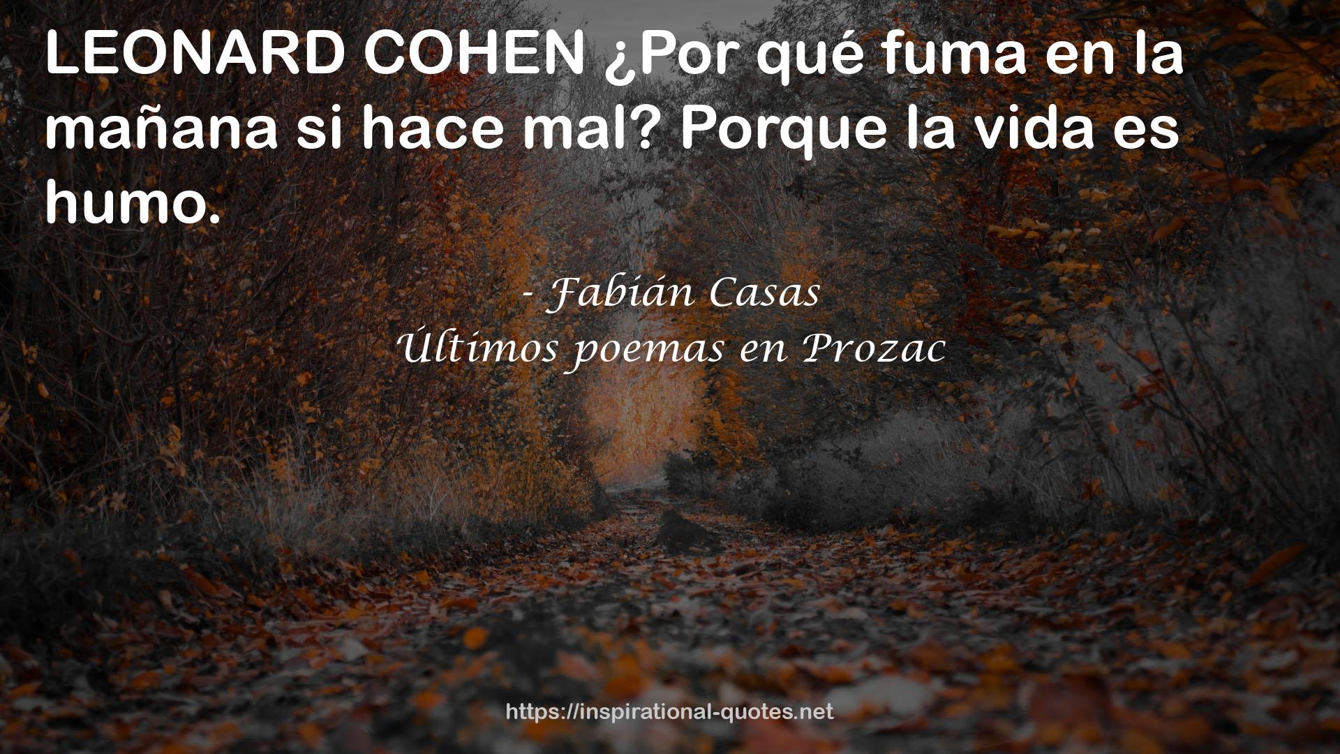 Últimos poemas en Prozac QUOTES