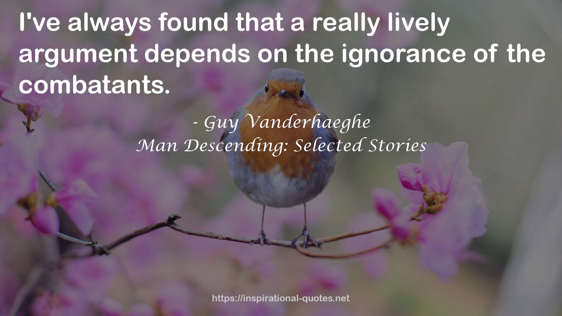 Man Descending: Selected Stories QUOTES