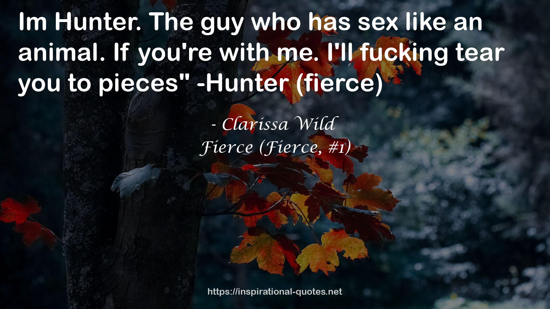 Fierce (Fierce, #1) QUOTES