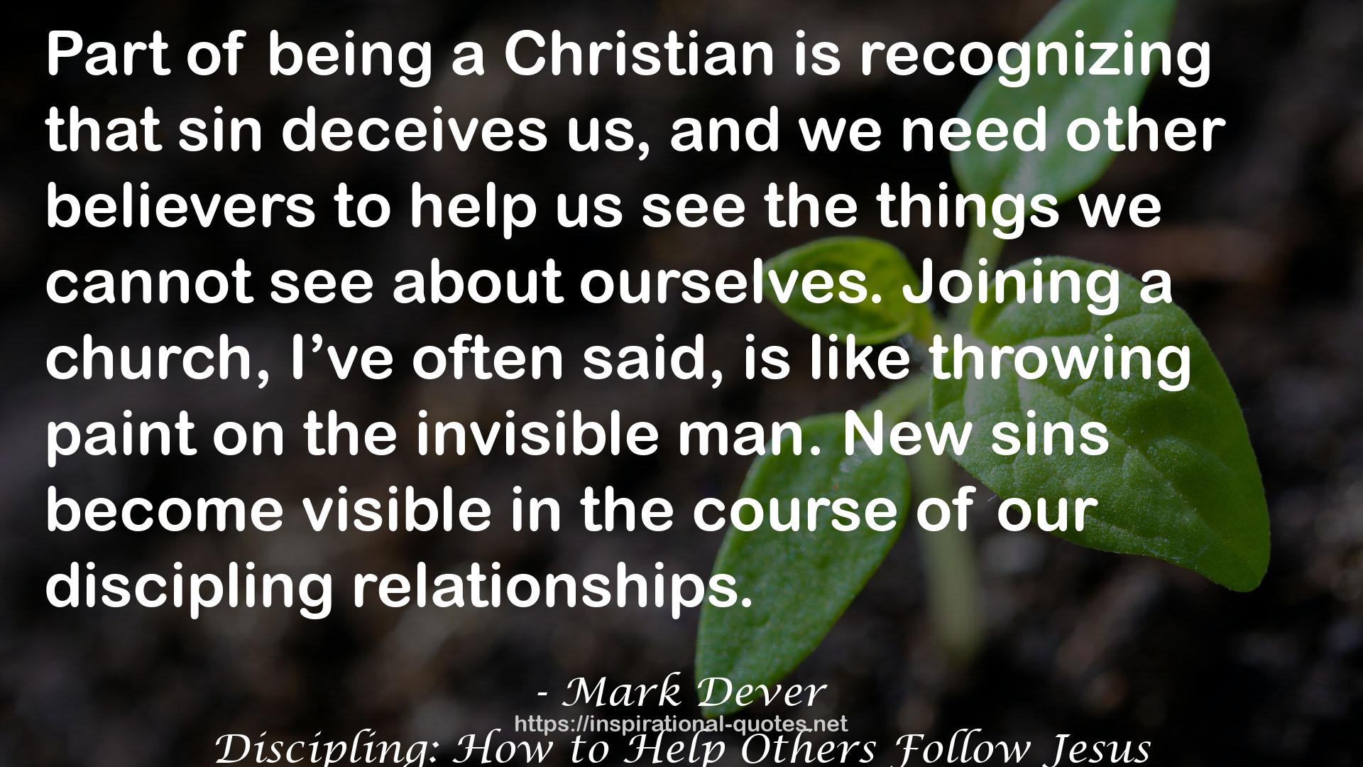 Discipling: How to Help Others Follow Jesus QUOTES